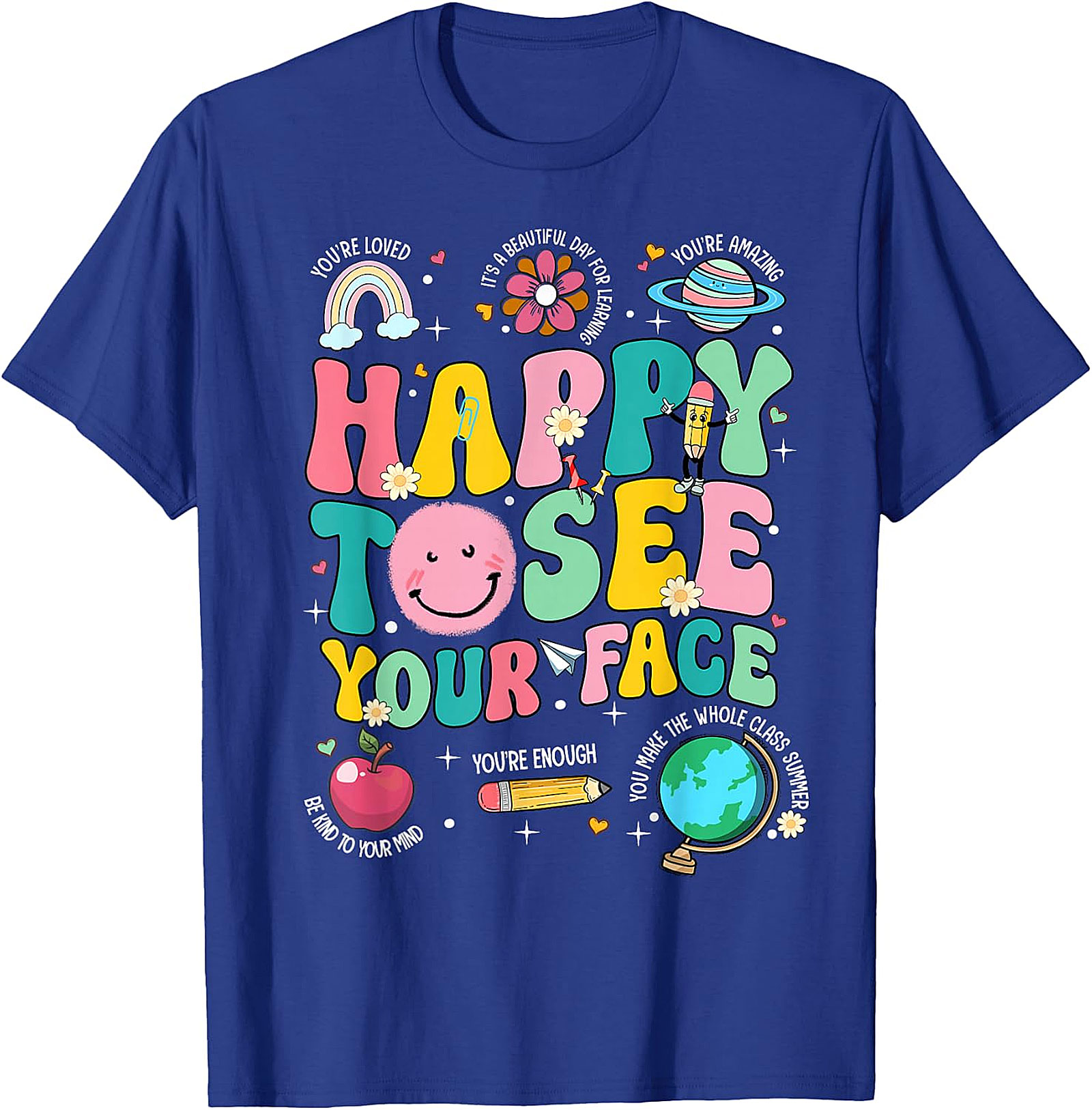 Happy to See Your Face Teacher T-Shirt | Back to School Tee