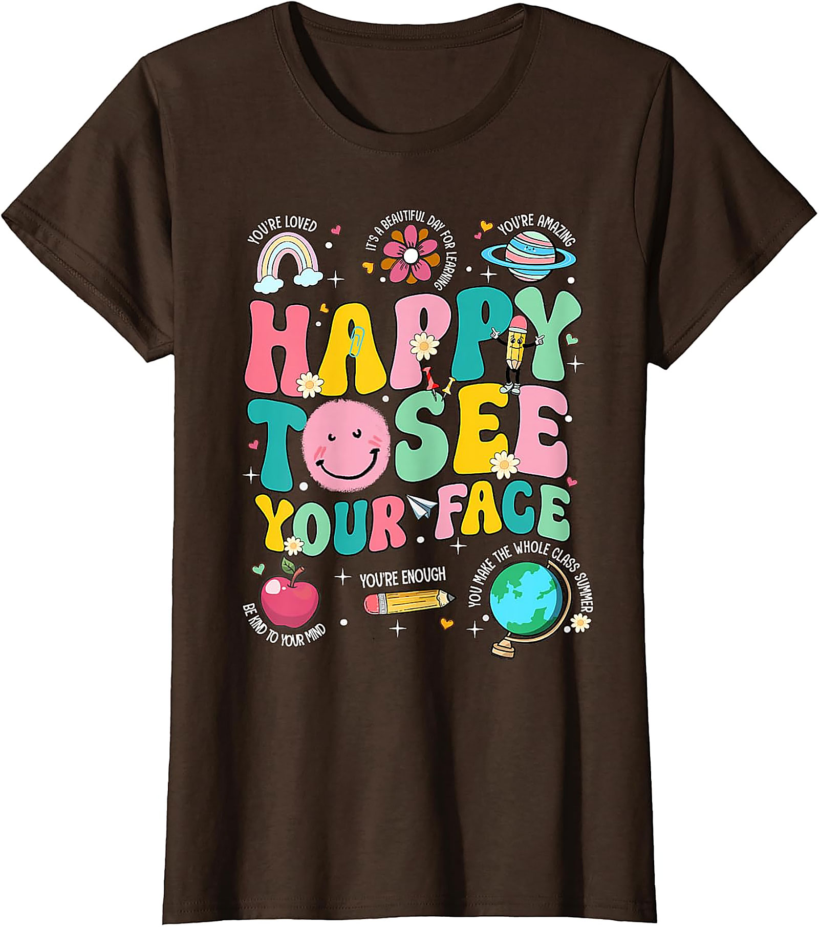 Happy to See Your Face Teacher T-Shirt | Back to School Tee