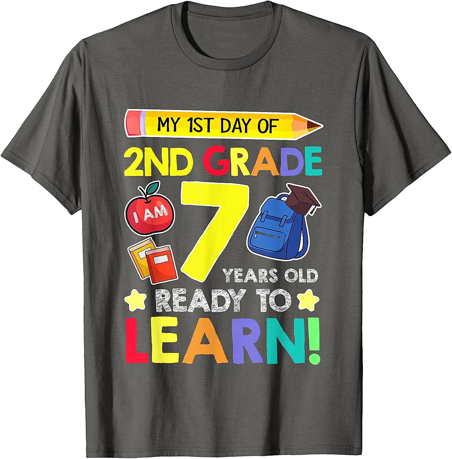  2nd Grade First Day T-Shirt 7 Years Old Ready to Learn