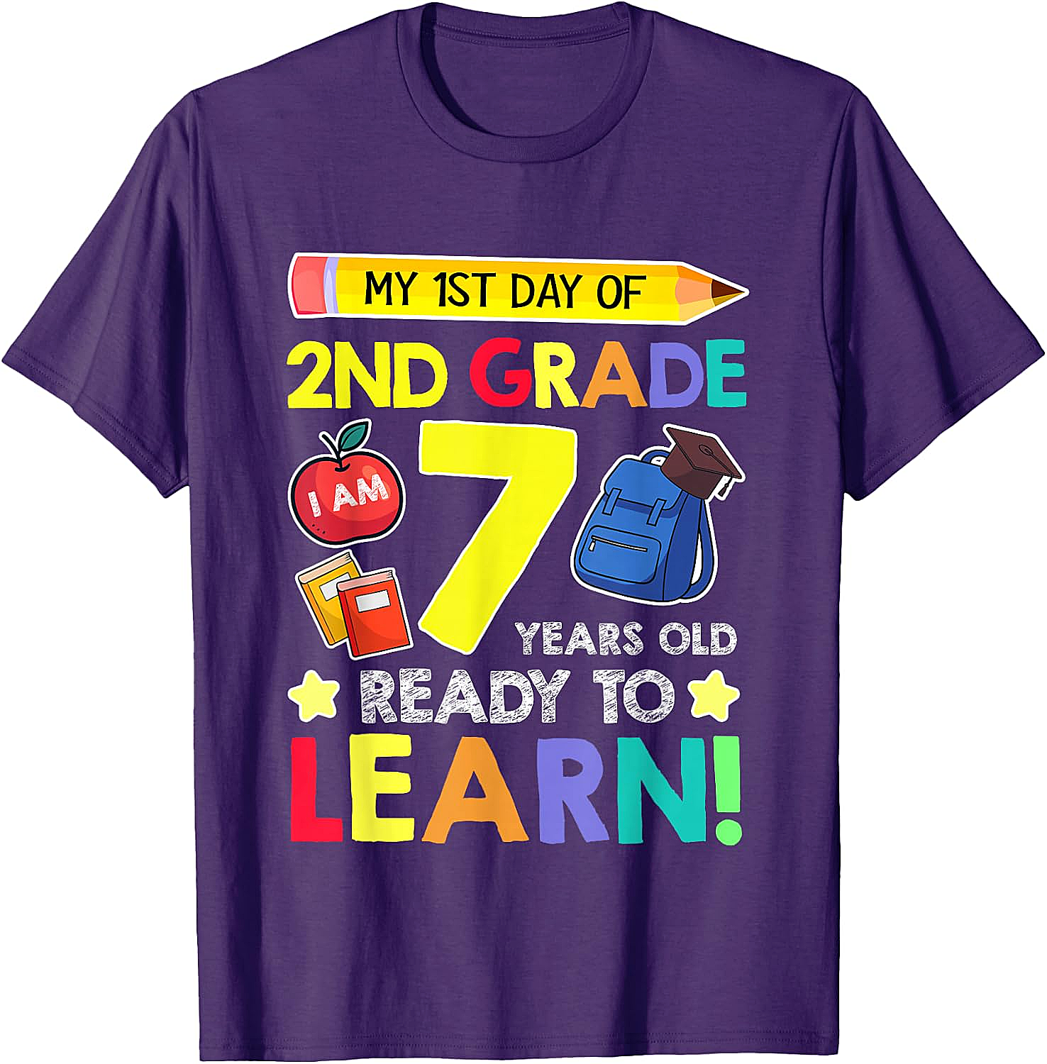  2nd Grade First Day T-Shirt 7 Years Old Ready to Learn