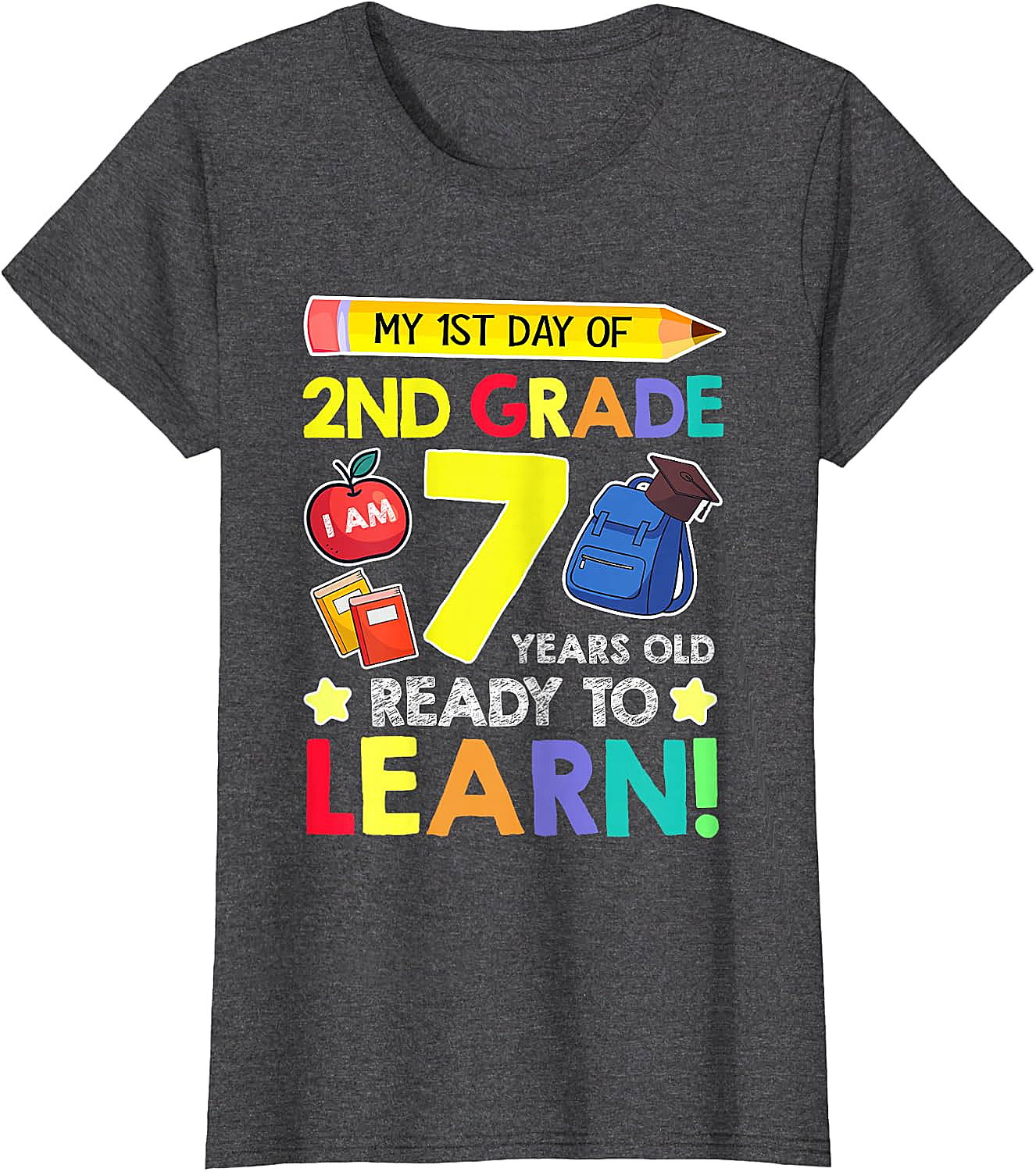  2nd Grade First Day T-Shirt 7 Years Old Ready to Learn