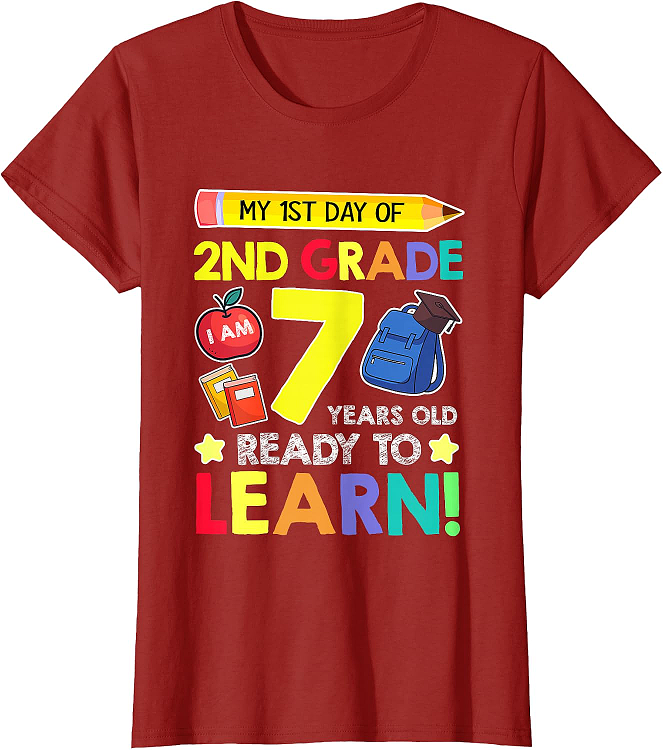  2nd Grade First Day T-Shirt 7 Years Old Ready to Learn
