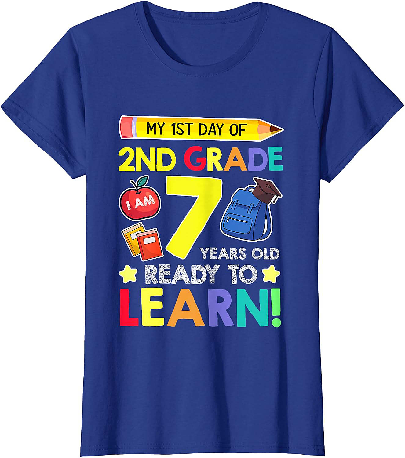  2nd Grade First Day T-Shirt 7 Years Old Ready to Learn