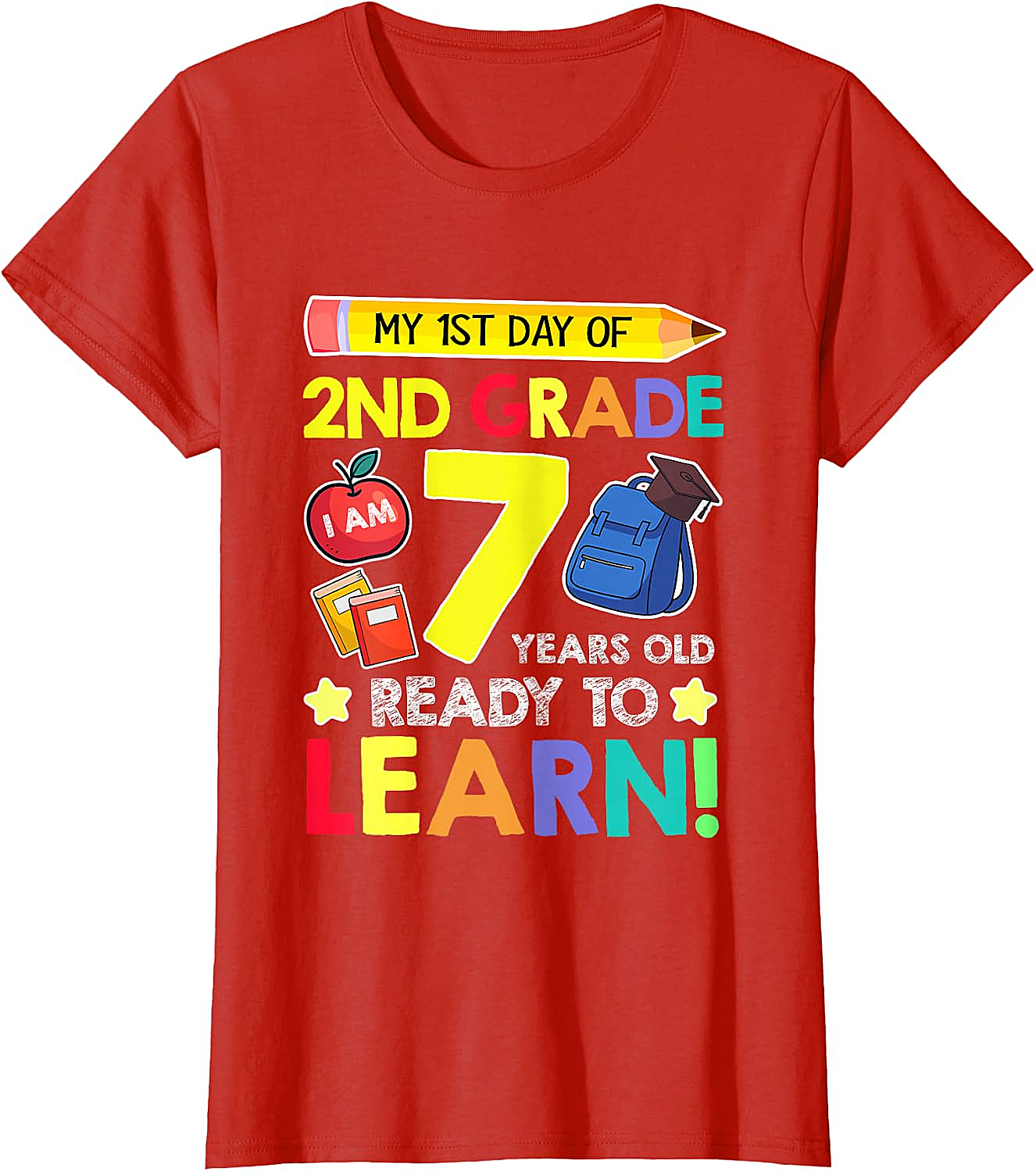  2nd Grade First Day T-Shirt 7 Years Old Ready to Learn