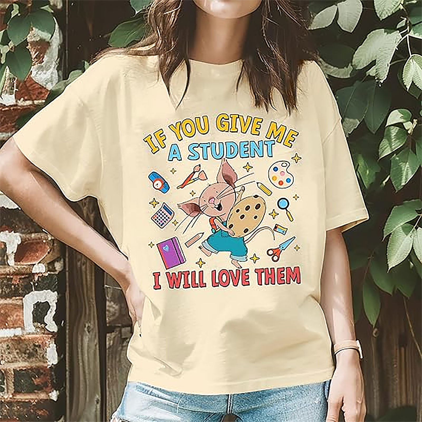 Cute Teacher Shirt | If You Give Me A Student Tee