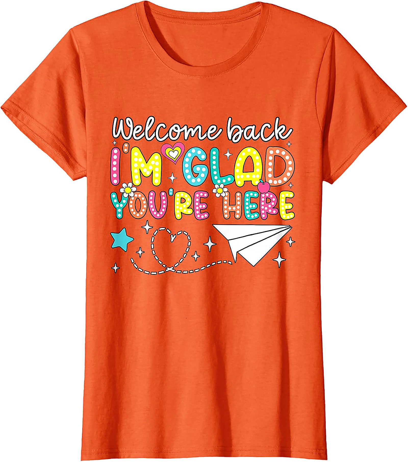 Welcome Back Teacher T-Shirt | Glad You're Here Tee