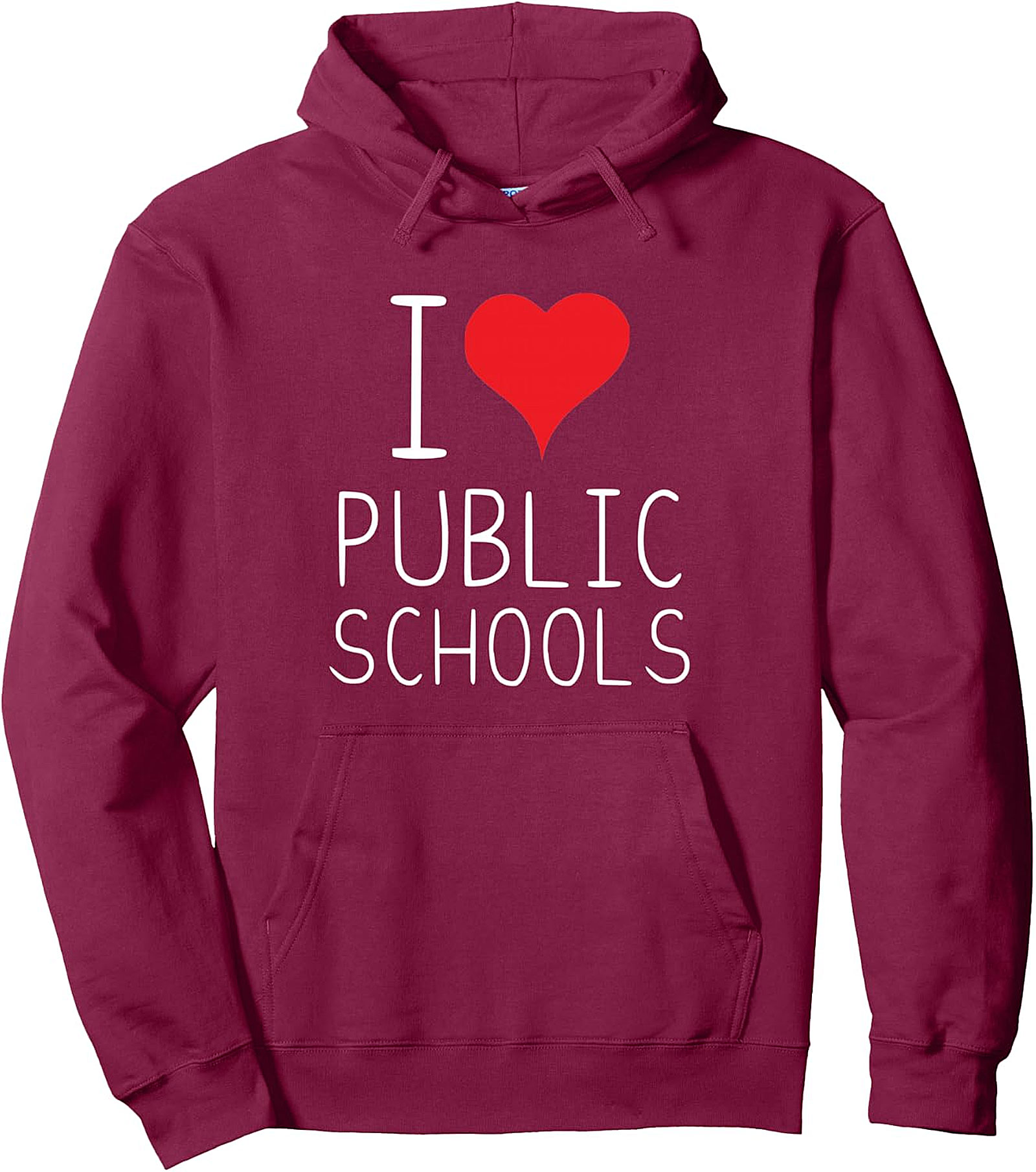  I Love Public Schools Pullover Hoodie | Support Education