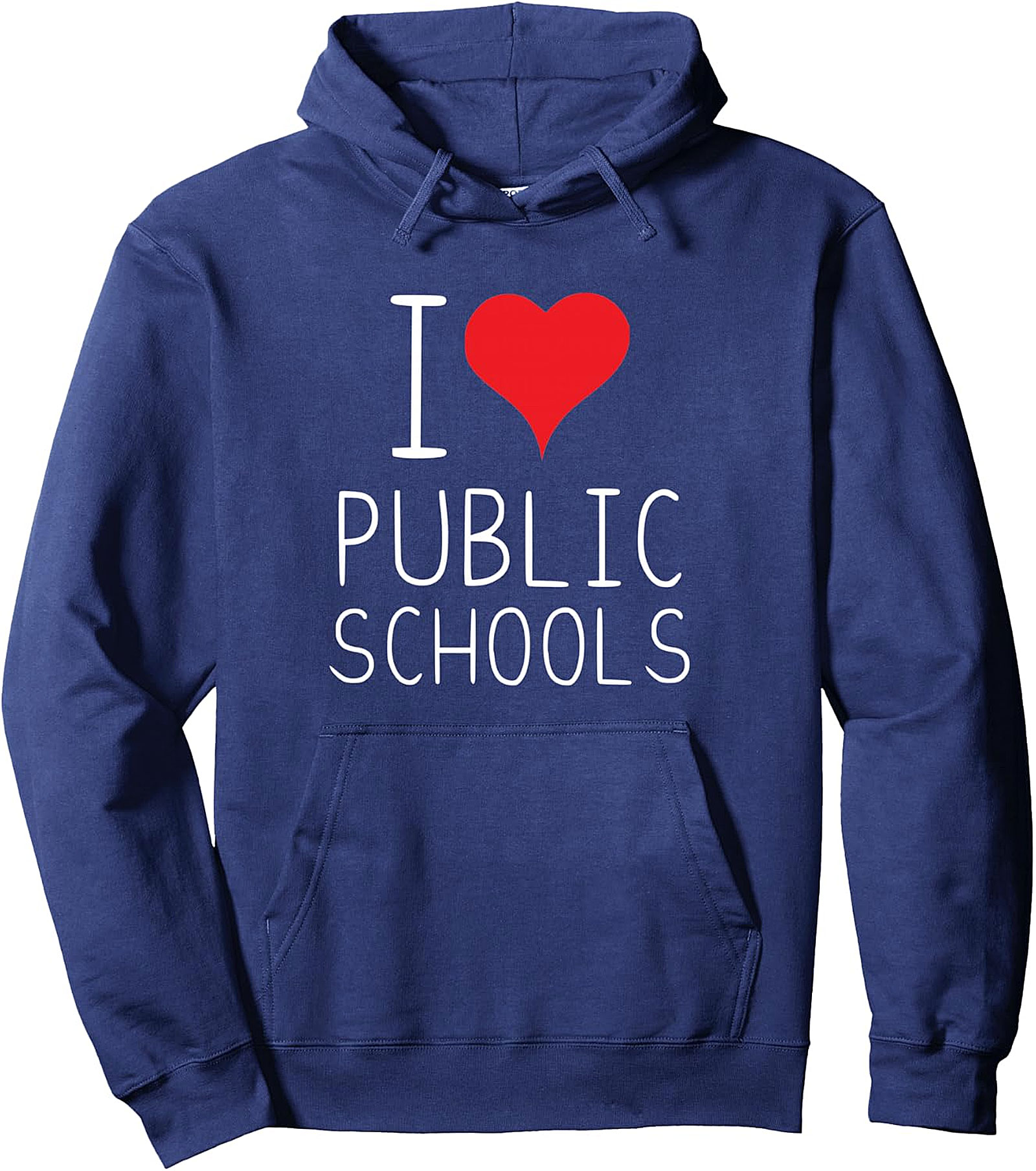  I Love Public Schools Pullover Hoodie | Support Education