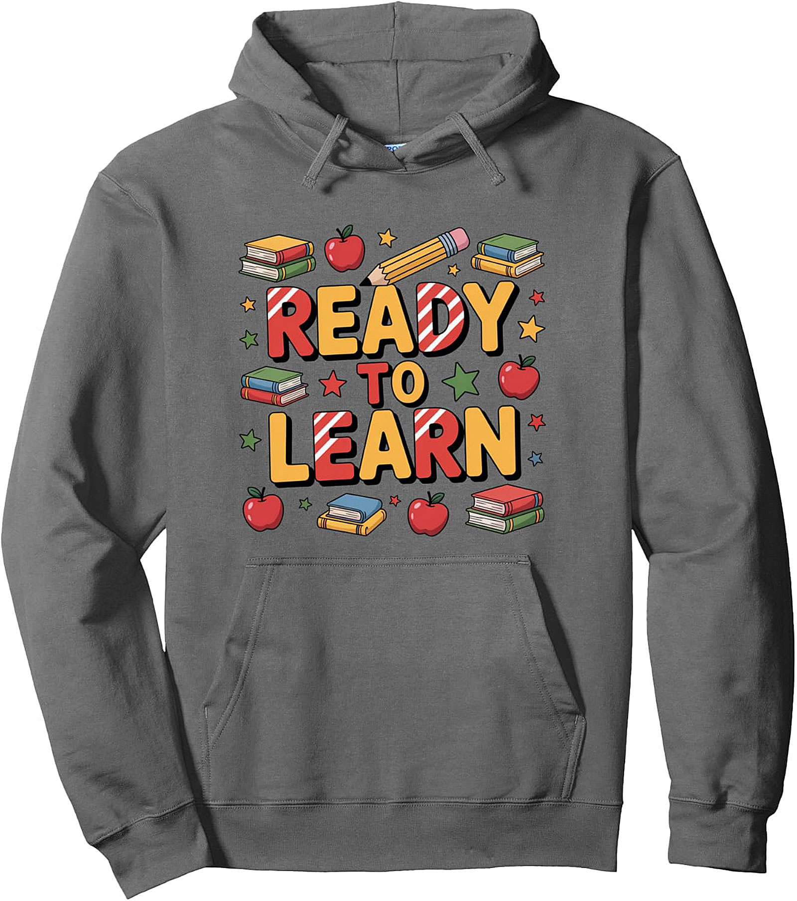 Ready to Learn Back to School Pullover Hoodie | Cozy Students Graphic