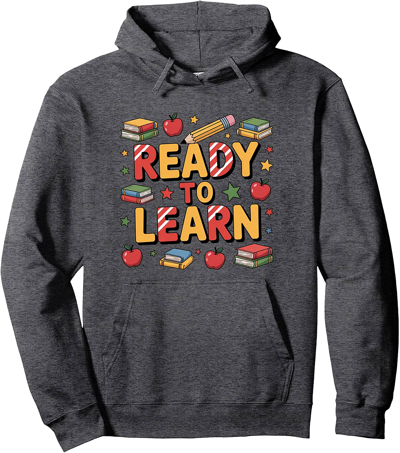 Ready to Learn Back to School Pullover Hoodie | Cozy Students Graphic
