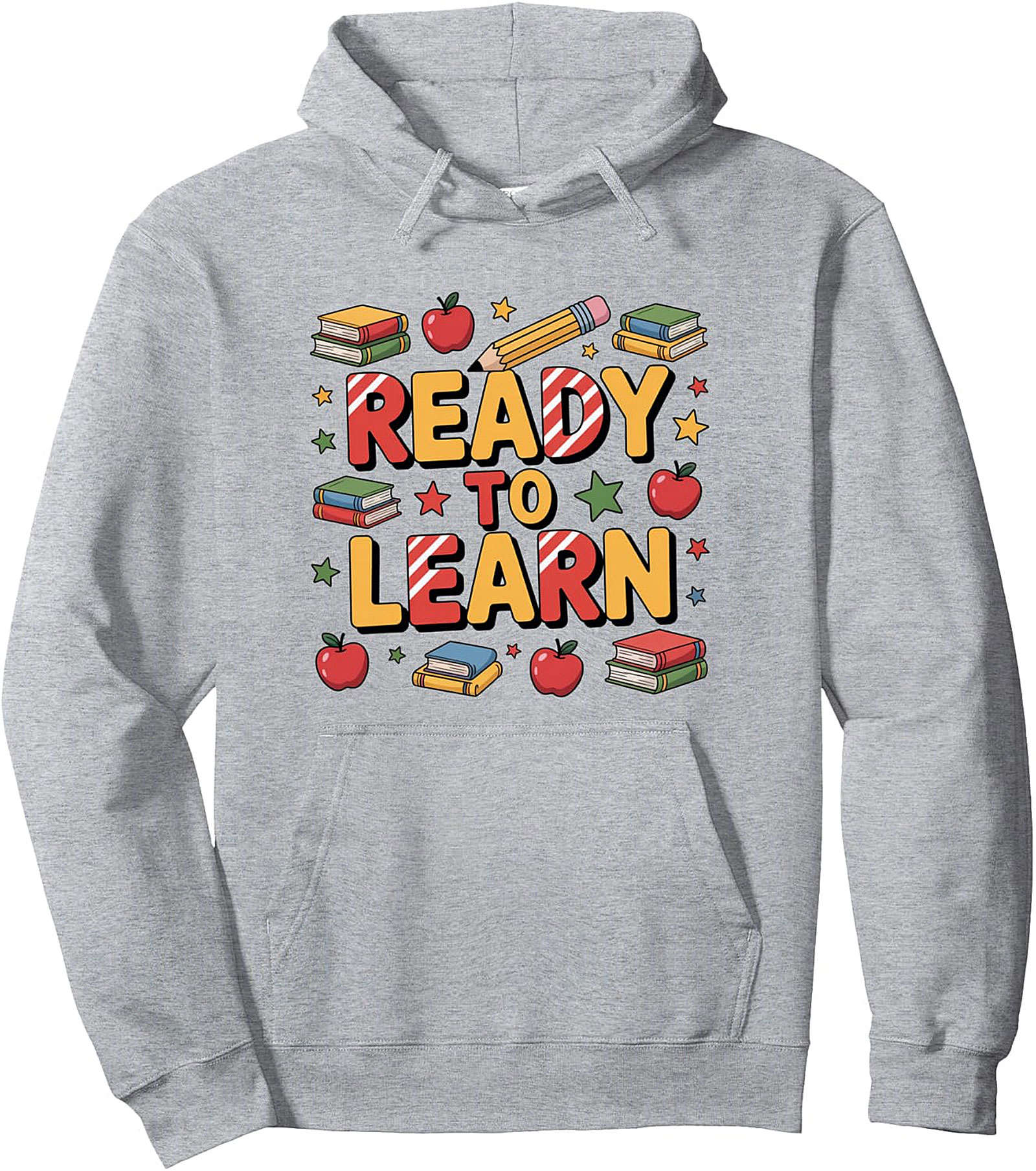 Ready to Learn Back to School Pullover Hoodie | Cozy Students Graphic