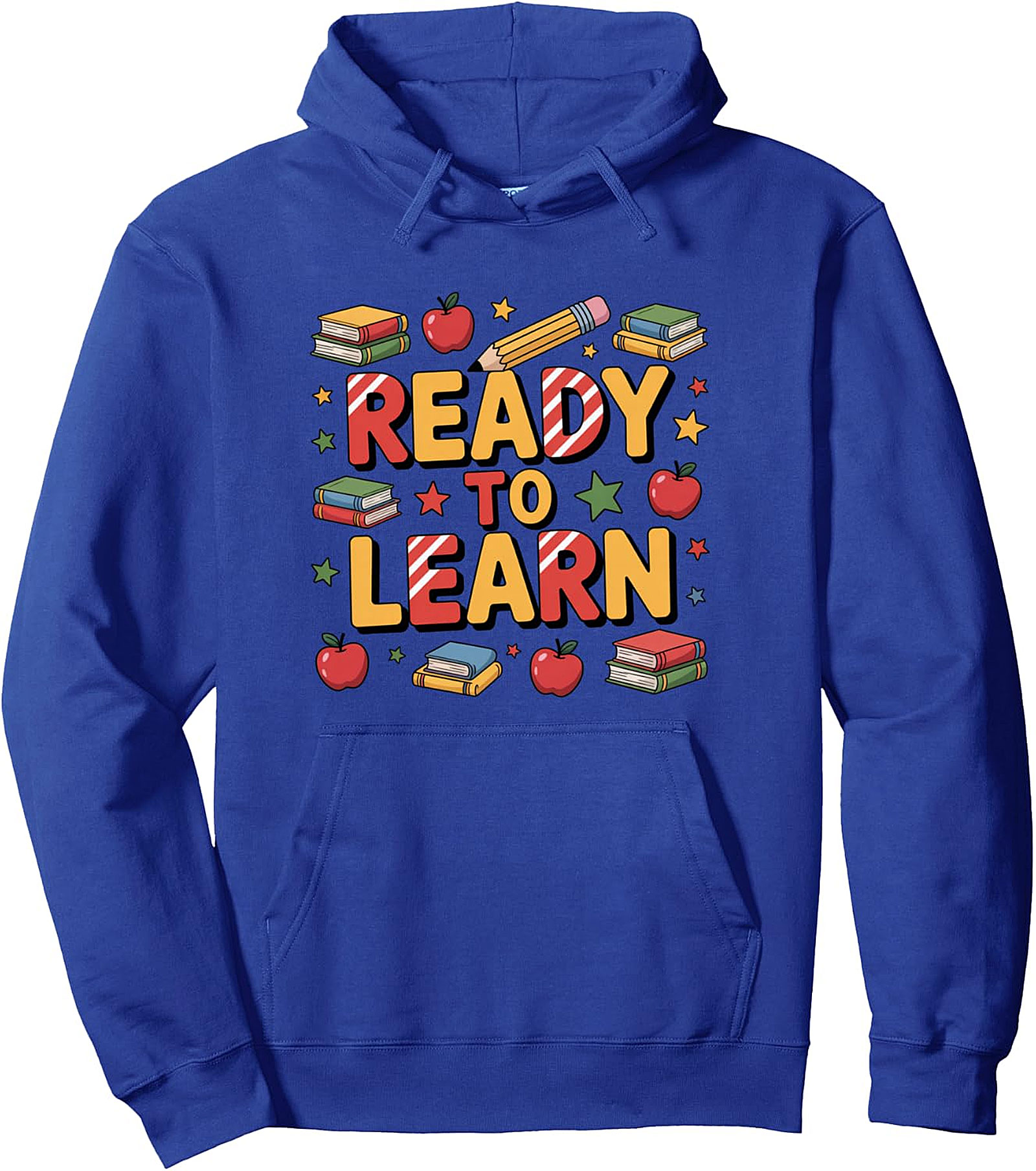 Ready to Learn Back to School Pullover Hoodie | Cozy Students Graphic