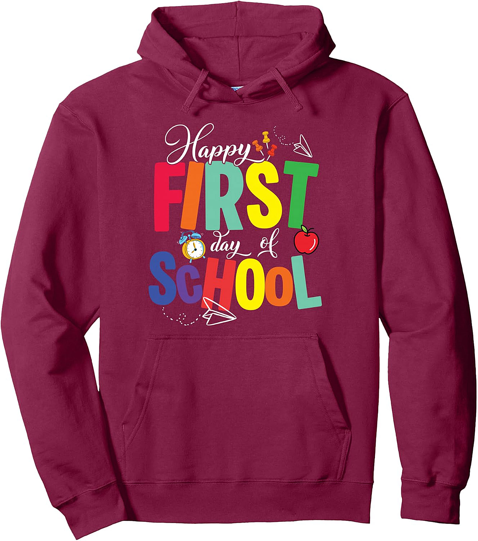 Happy First Day of School Pullover Hoodie | Colorful Design