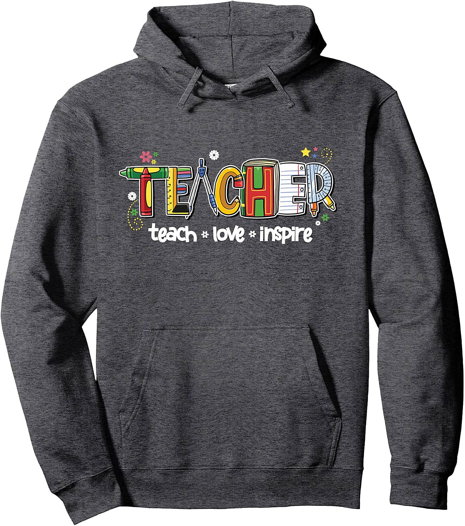 Teacher Pullover Hoodie | Teach Love Inspire | Back To School
