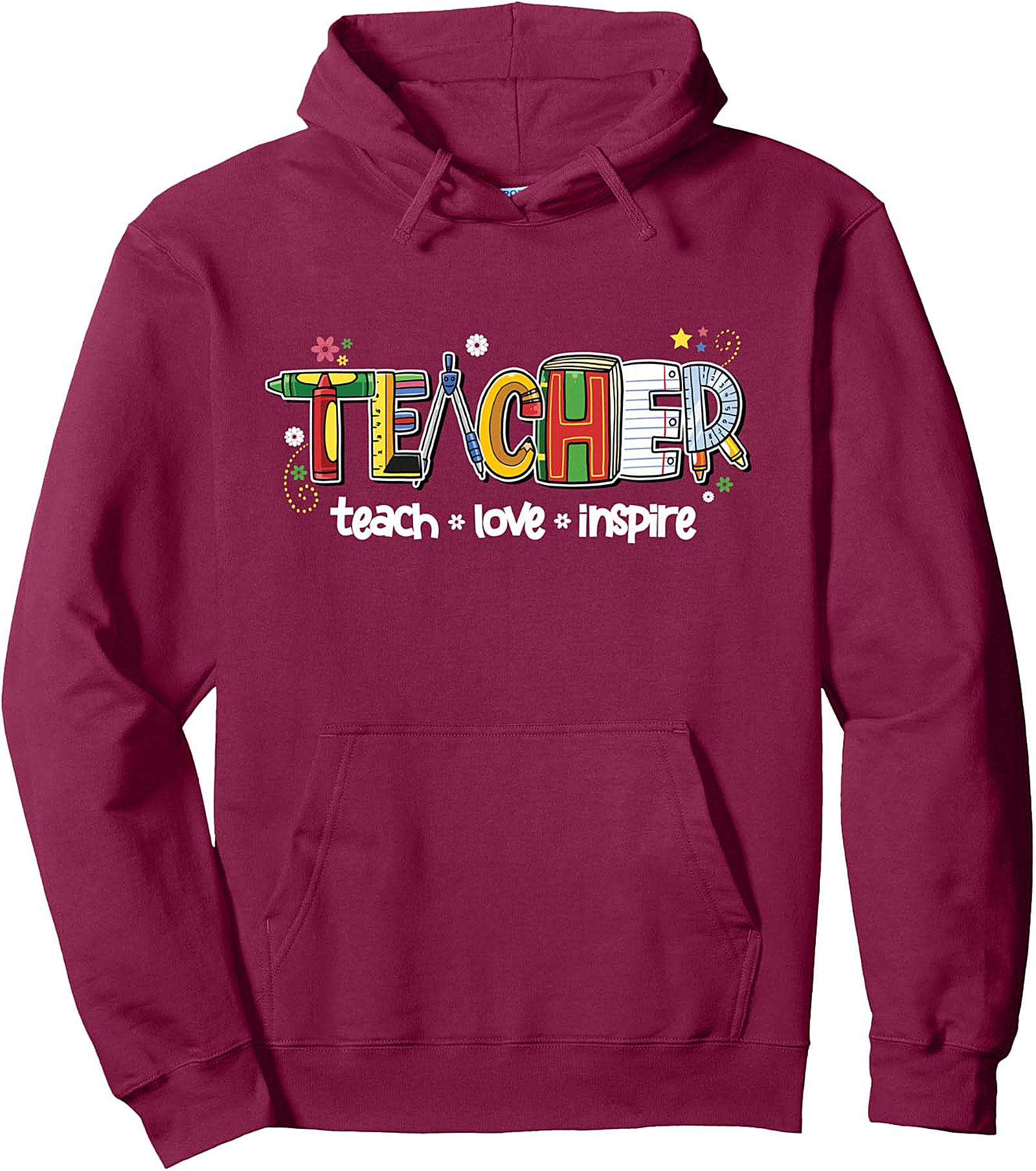 Teacher Pullover Hoodie | Teach Love Inspire | Back To School