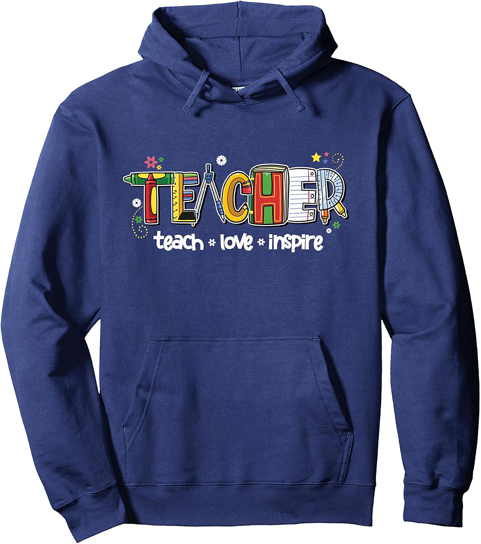 Teacher Pullover Hoodie | Teach Love Inspire | Back To School