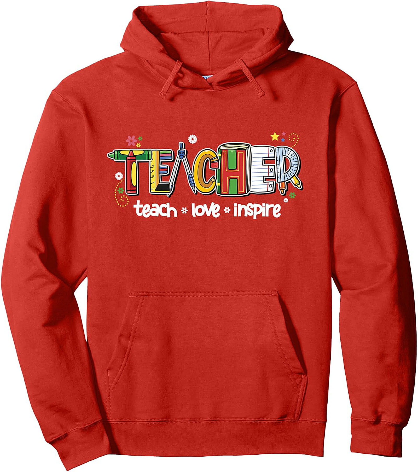 Teacher Pullover Hoodie | Teach Love Inspire | Back To School