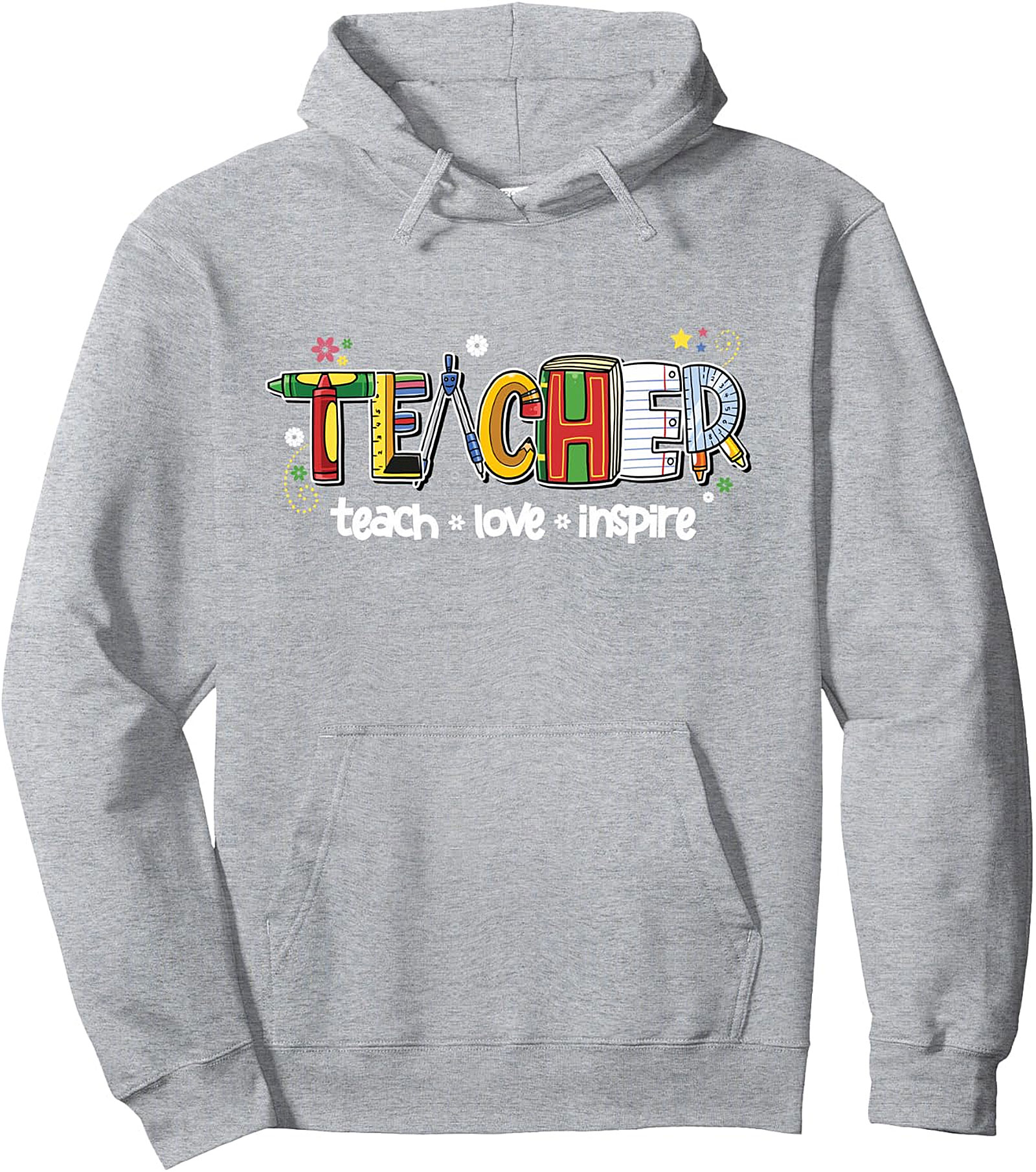 Teacher Pullover Hoodie | Teach Love Inspire | Back To School