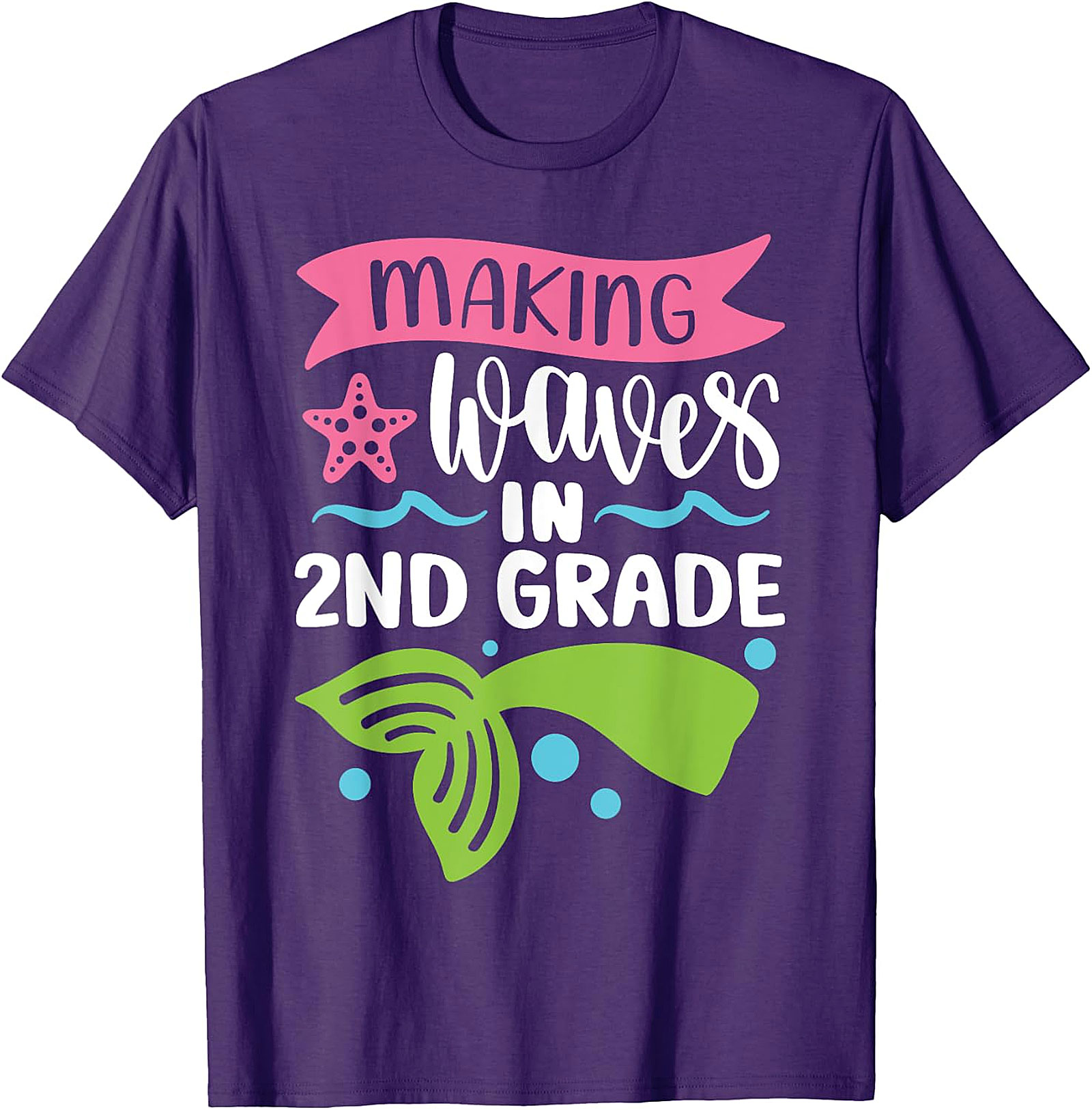 Making Waves in 2nd Grade T-Shirt | Mermaid School Tee