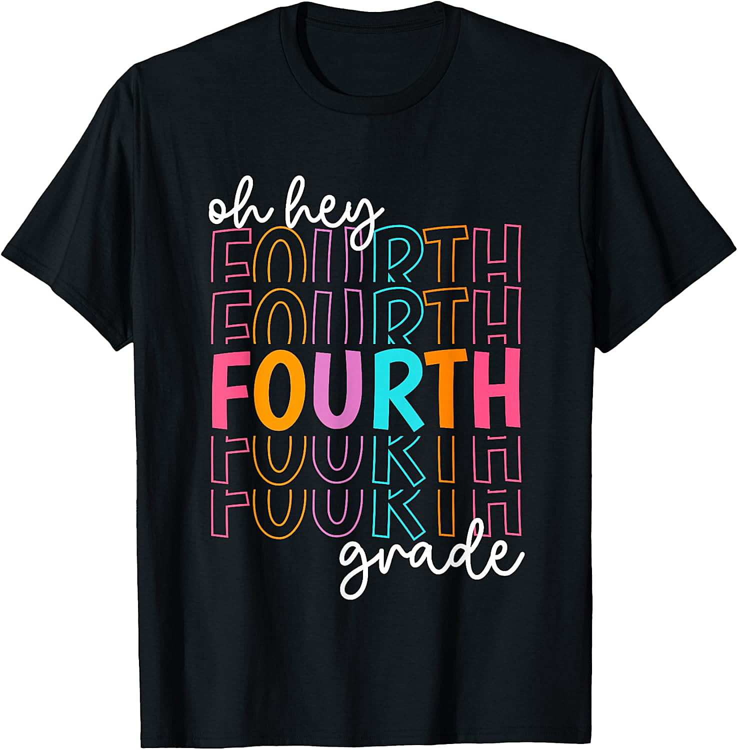 Oh Hey Fourth Grade T-Shirt Back to School Tee Gift