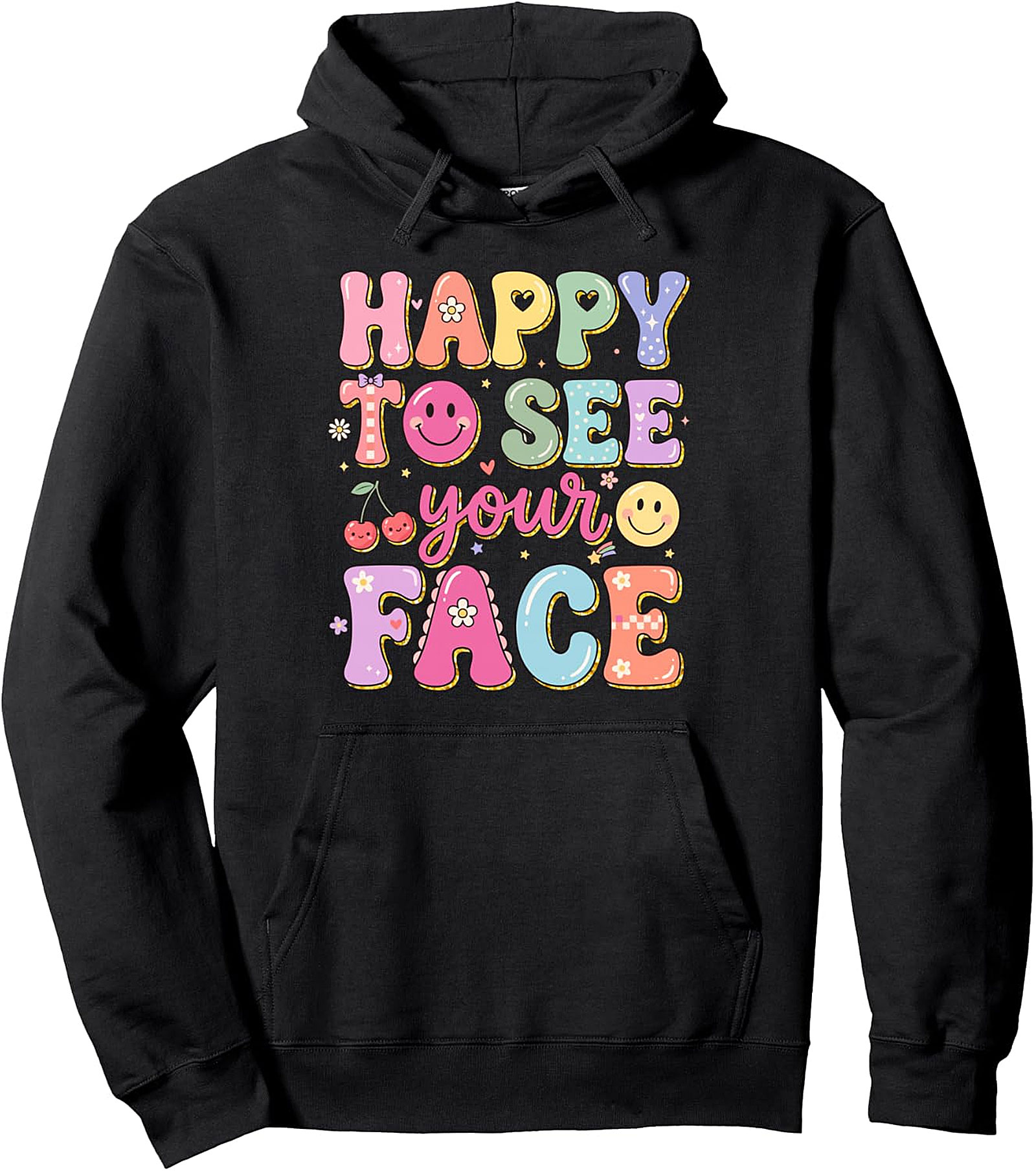 Happy Face Pullover Hoodie | Teacher & School Fun