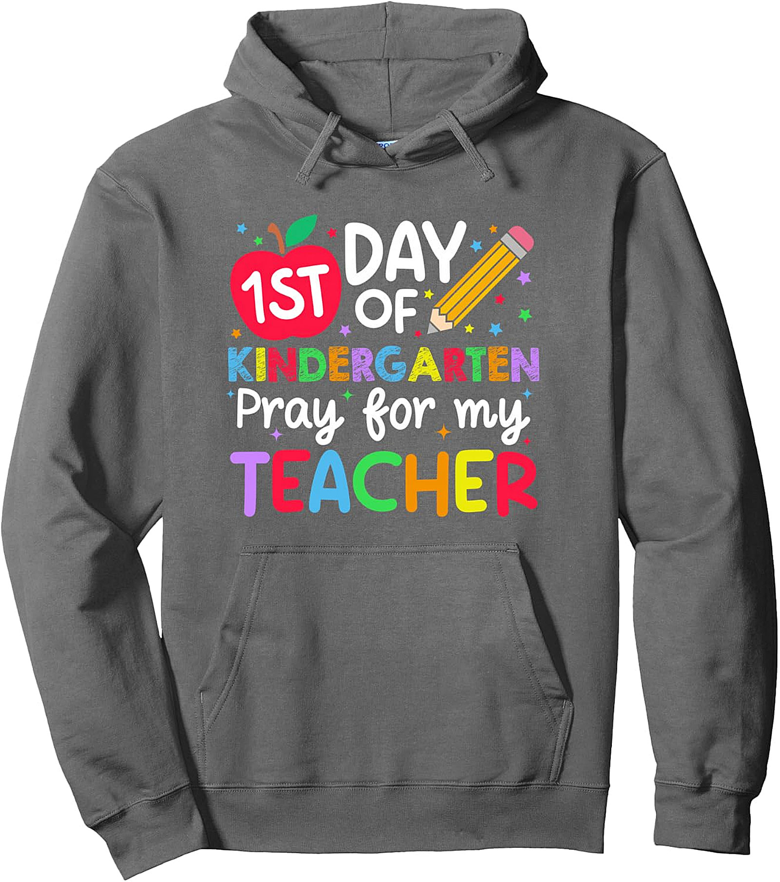  Kindergarten Pray for Teacher Hoodie | Back to School Pullover