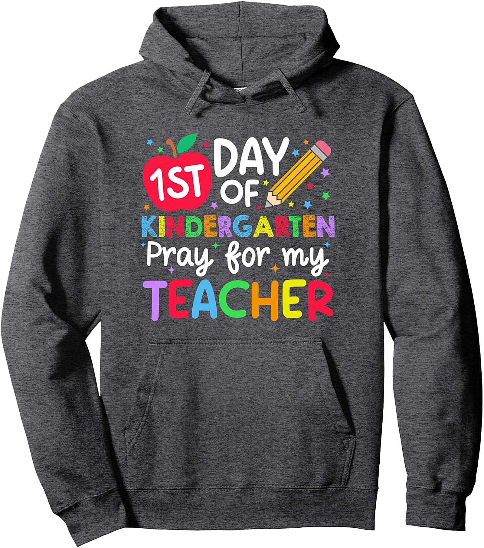  Kindergarten Pray for Teacher Hoodie | Back to School Pullover