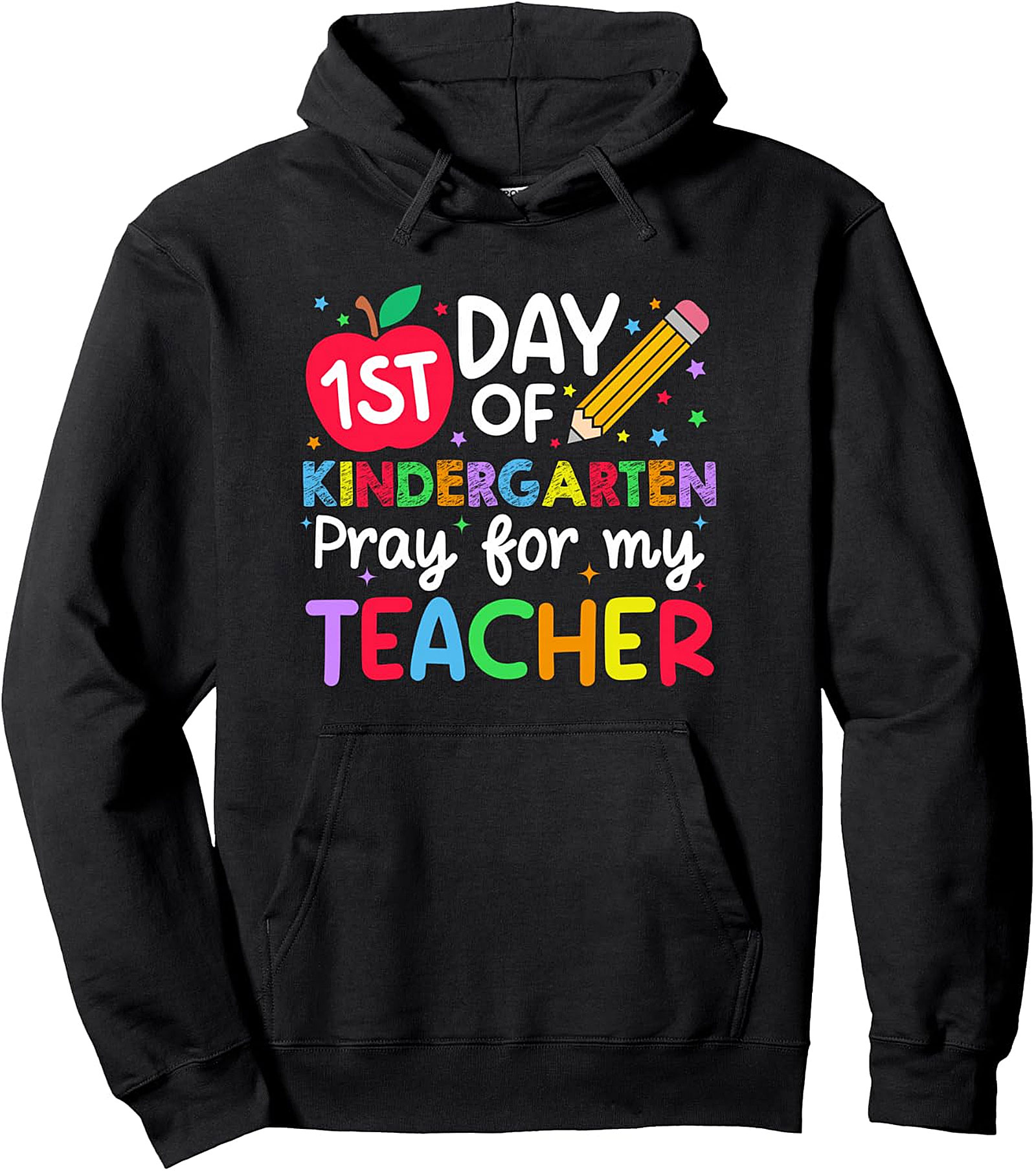 Kindergarten Pray for Teacher Hoodie | Back to School Pullover