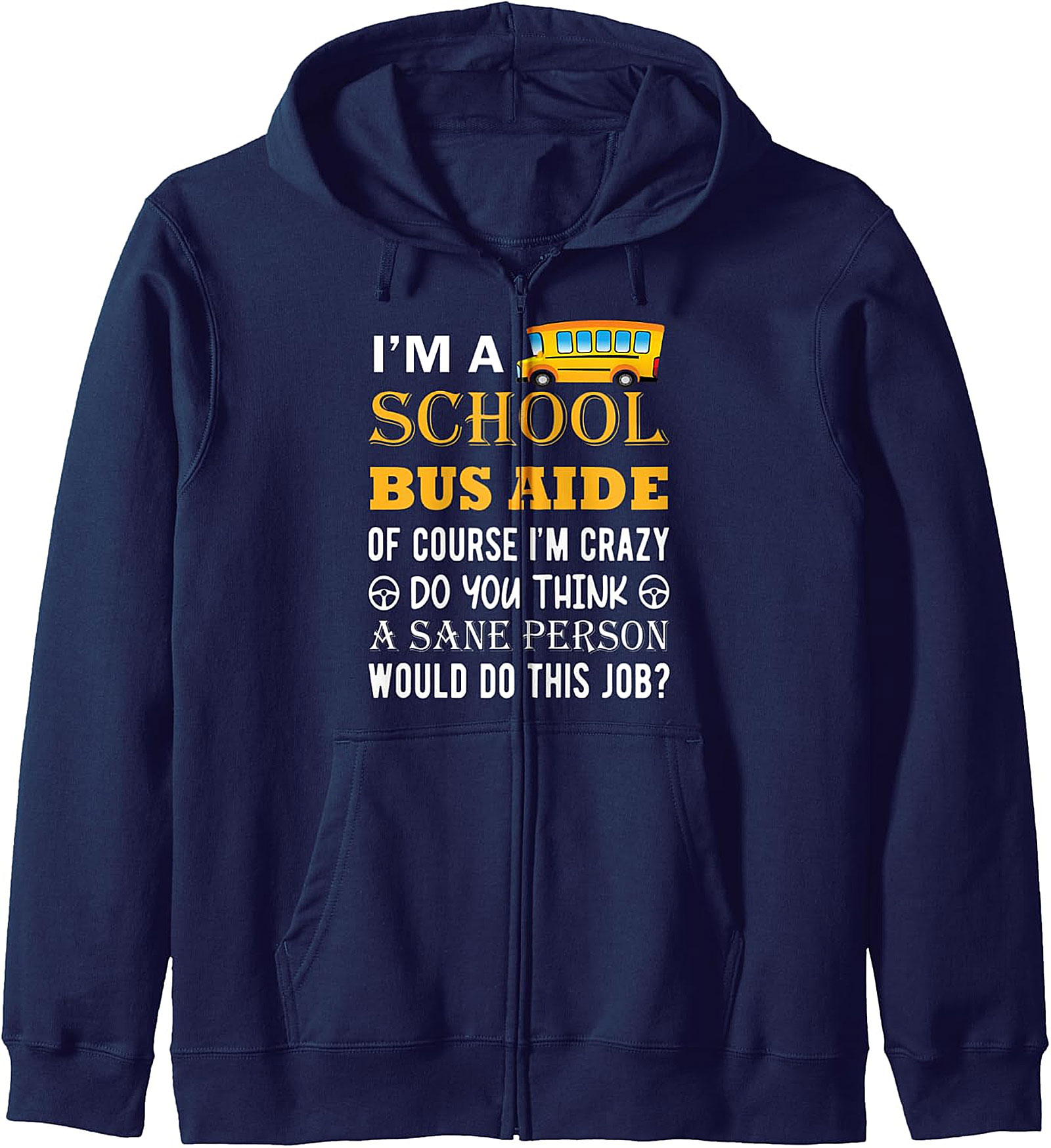 School Bus Aide Funny Zip Hoodie | Back to School Gift