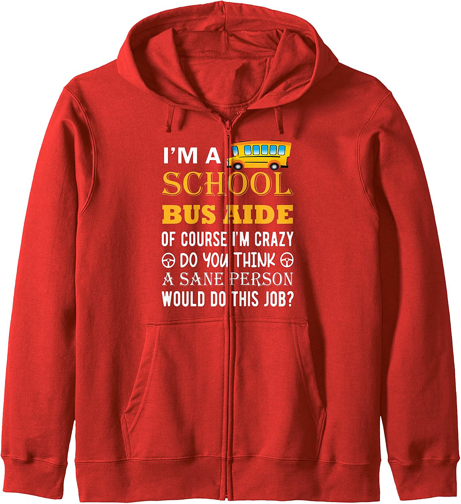 School Bus Aide Funny Zip Hoodie | Back to School Gift