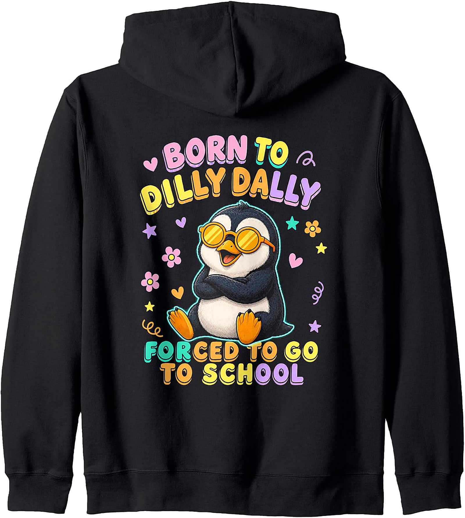 Born To Dilly Dally Dragon Pullover Hoodie | Back To School Fun