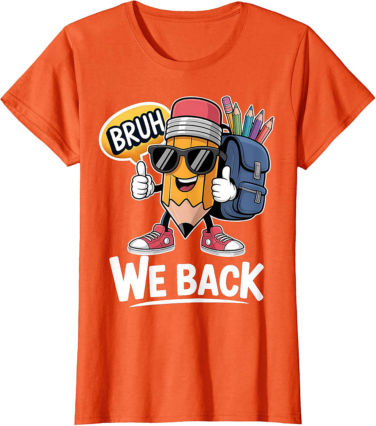 Bruh We Back Pencil Back to School T-Shirt