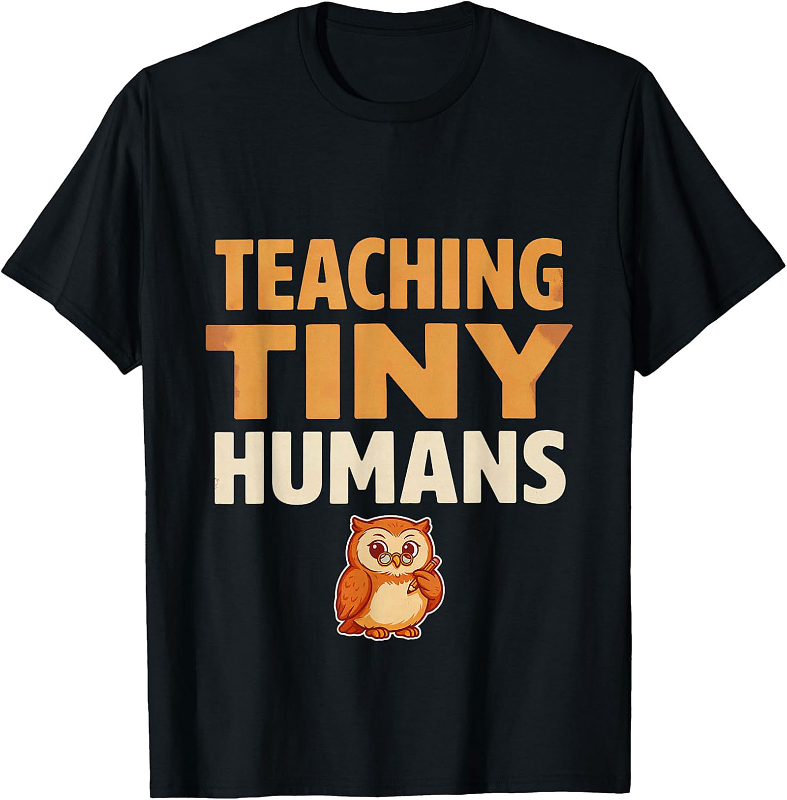 Teaching Tiny Humans Shirt | Cute Teacher Gift Tee