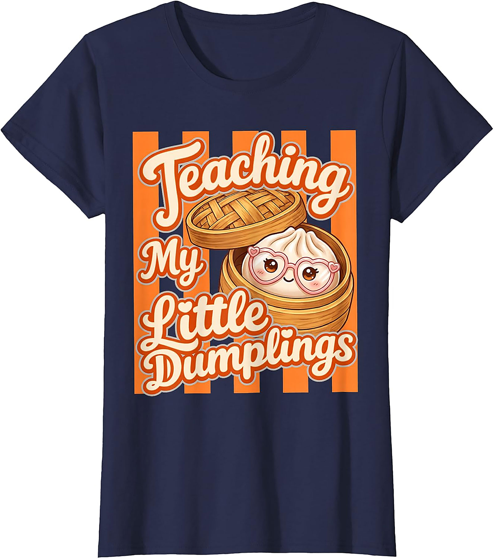 Teaching My Little Dumplings Teacher T-Shirt | Funny Tee