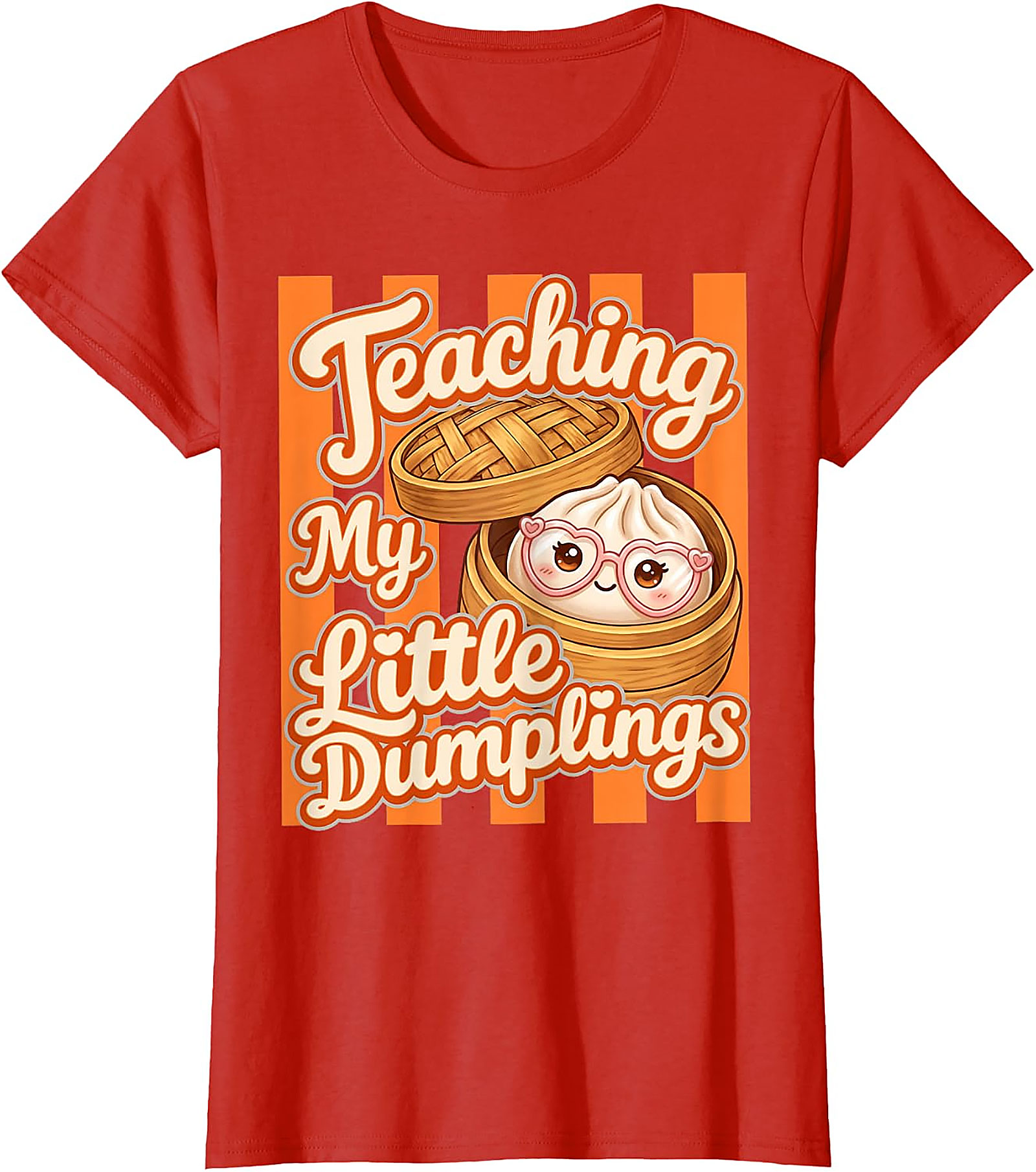 Teaching My Little Dumplings Teacher T-Shirt | Funny Tee