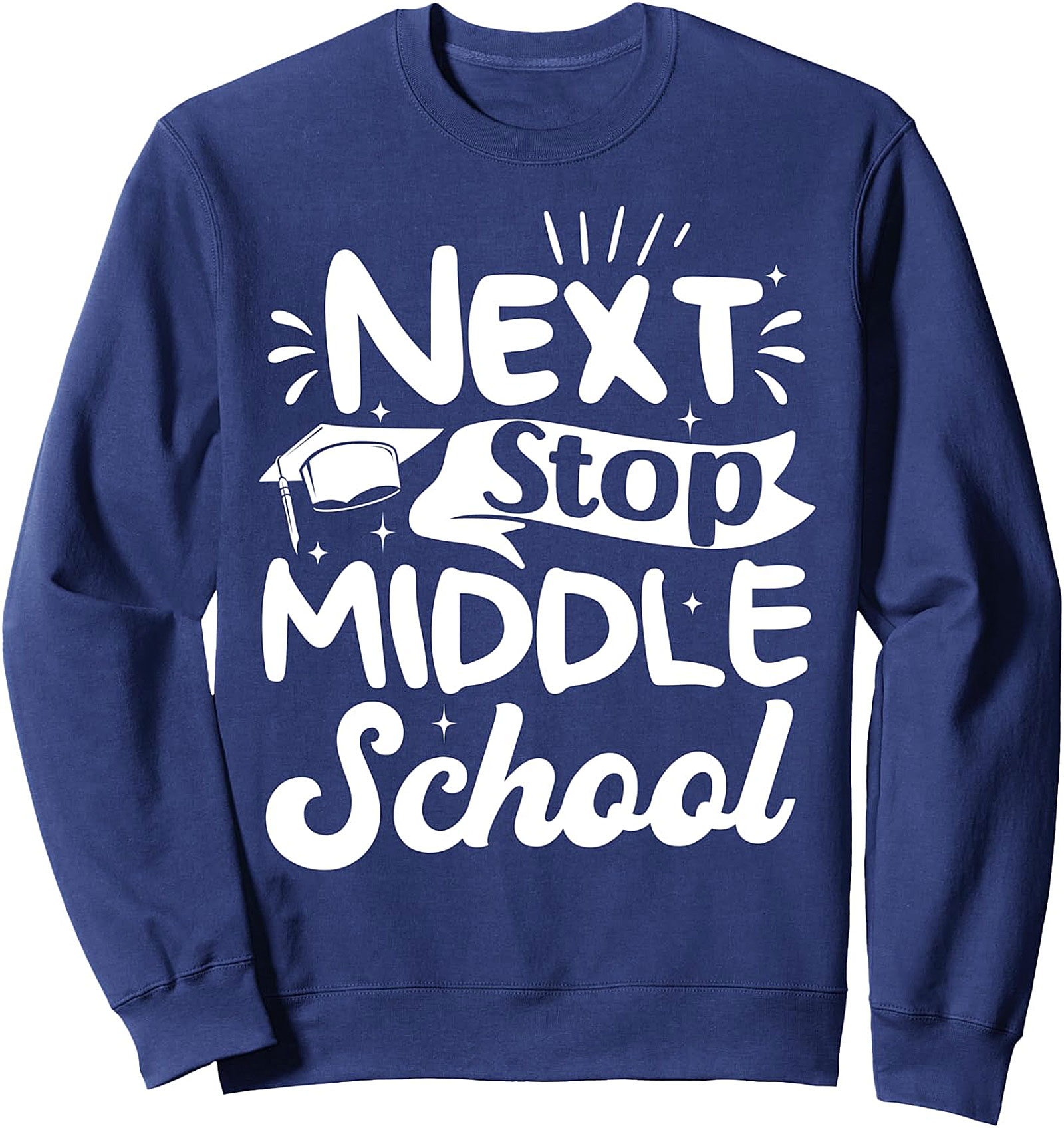 Next Stop Middle School Sweatshirt | Back to School Gift