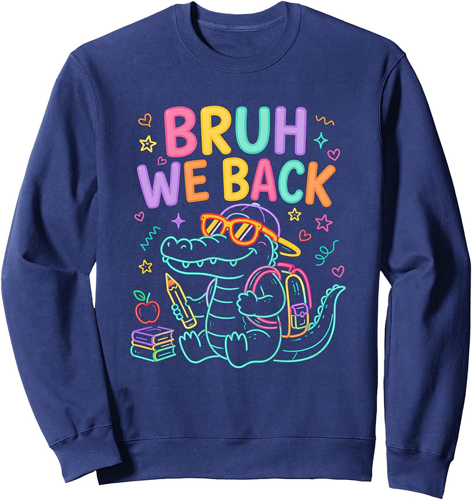  Bruh We Back Teacher Alligator Sweatshirt | First Day Fun
