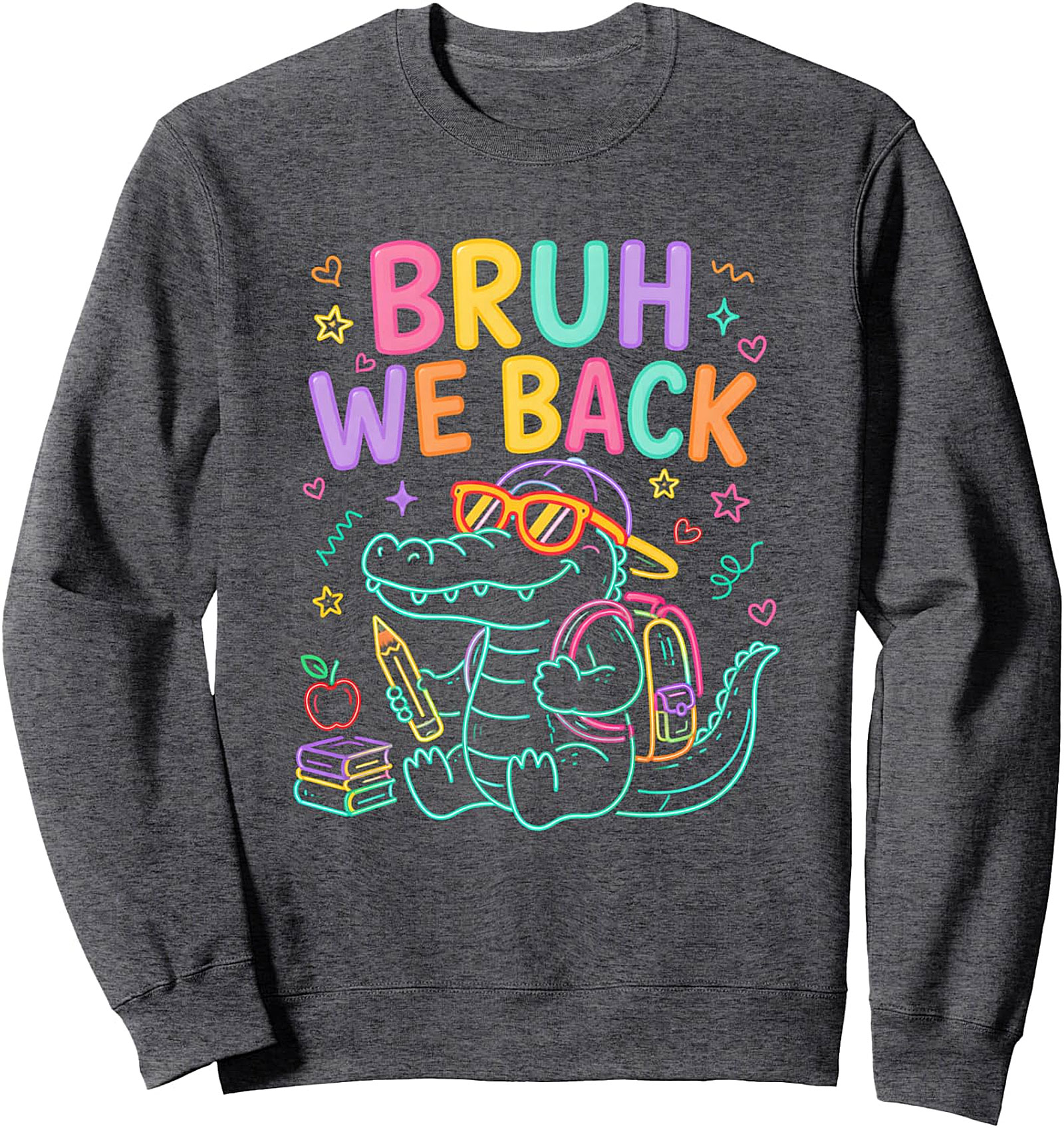  Bruh We Back Teacher Alligator Sweatshirt | First Day Fun