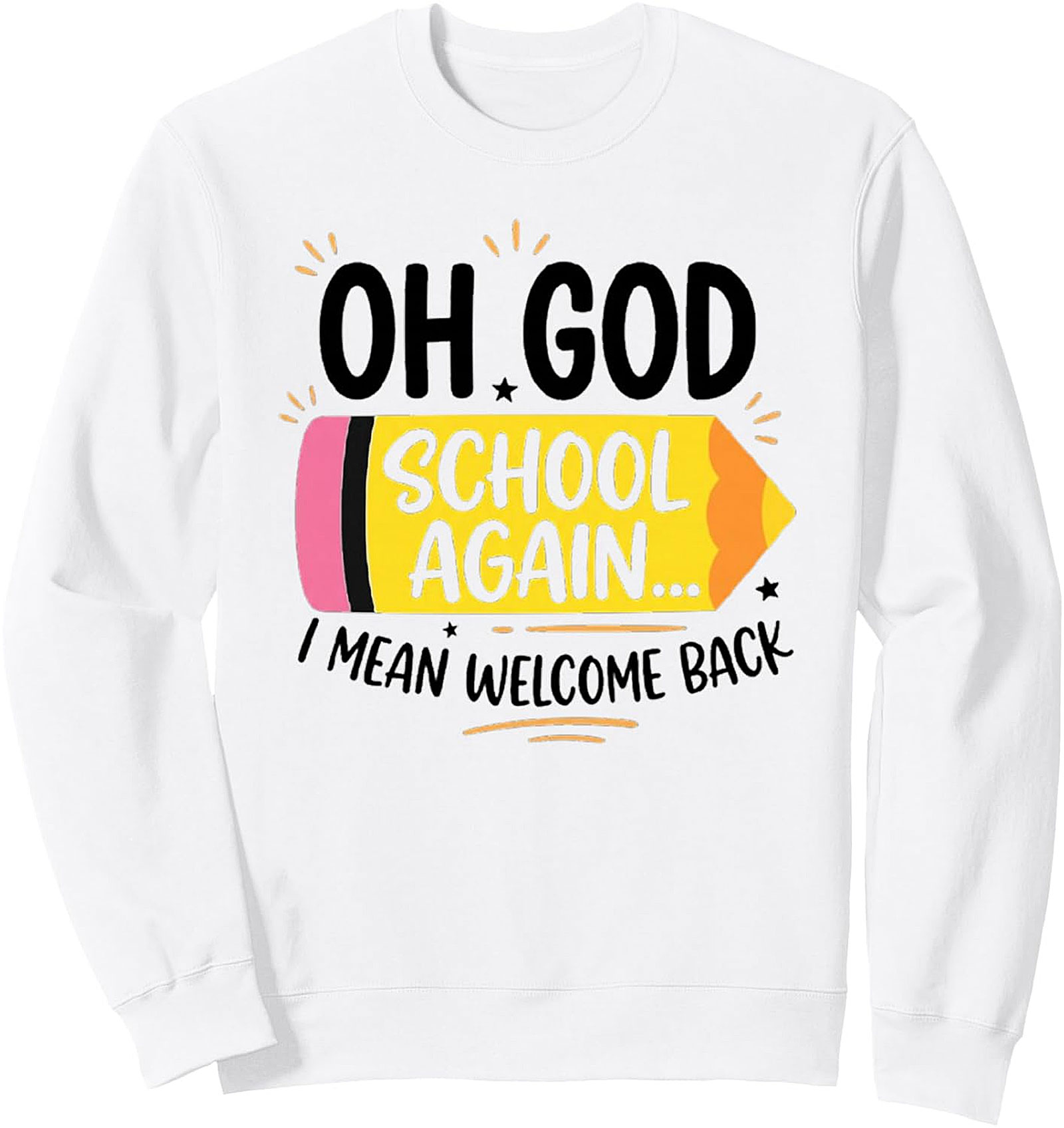 Oh School Again Pencil Back to School Sweatshirt | Cozy Gift