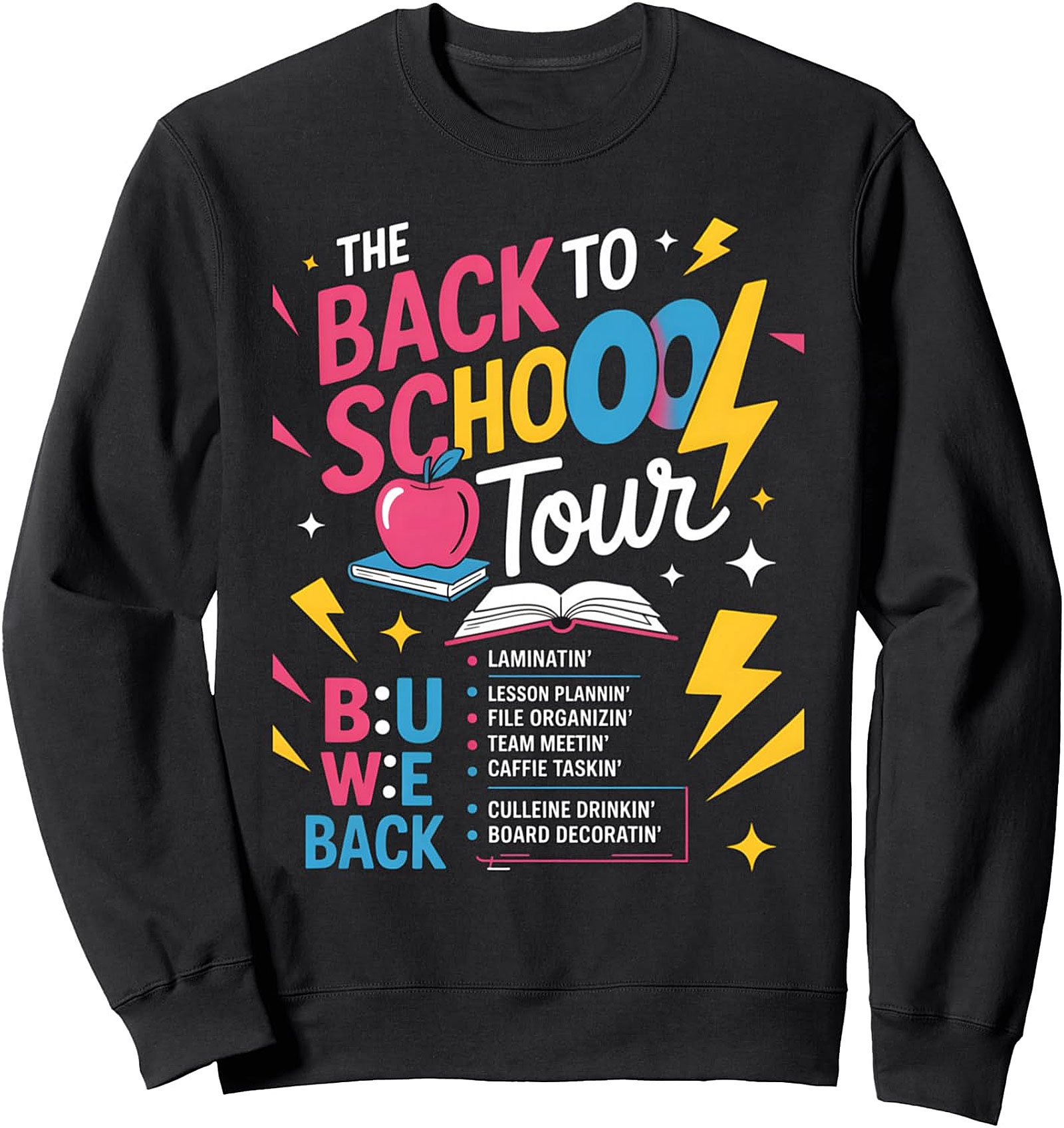 Back To School Tour Teacher Student Sweatshirt - Humor