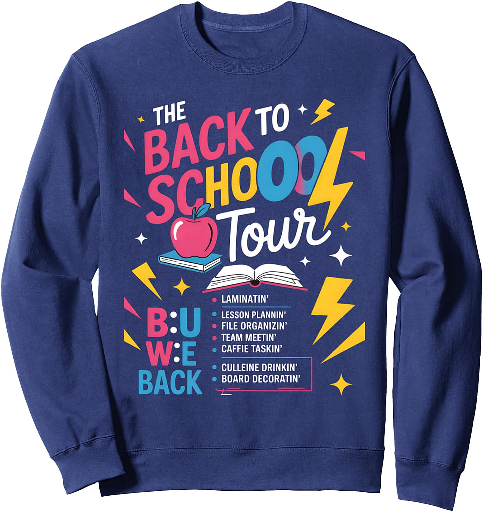 Back To School Tour Teacher Student Sweatshirt - Humor