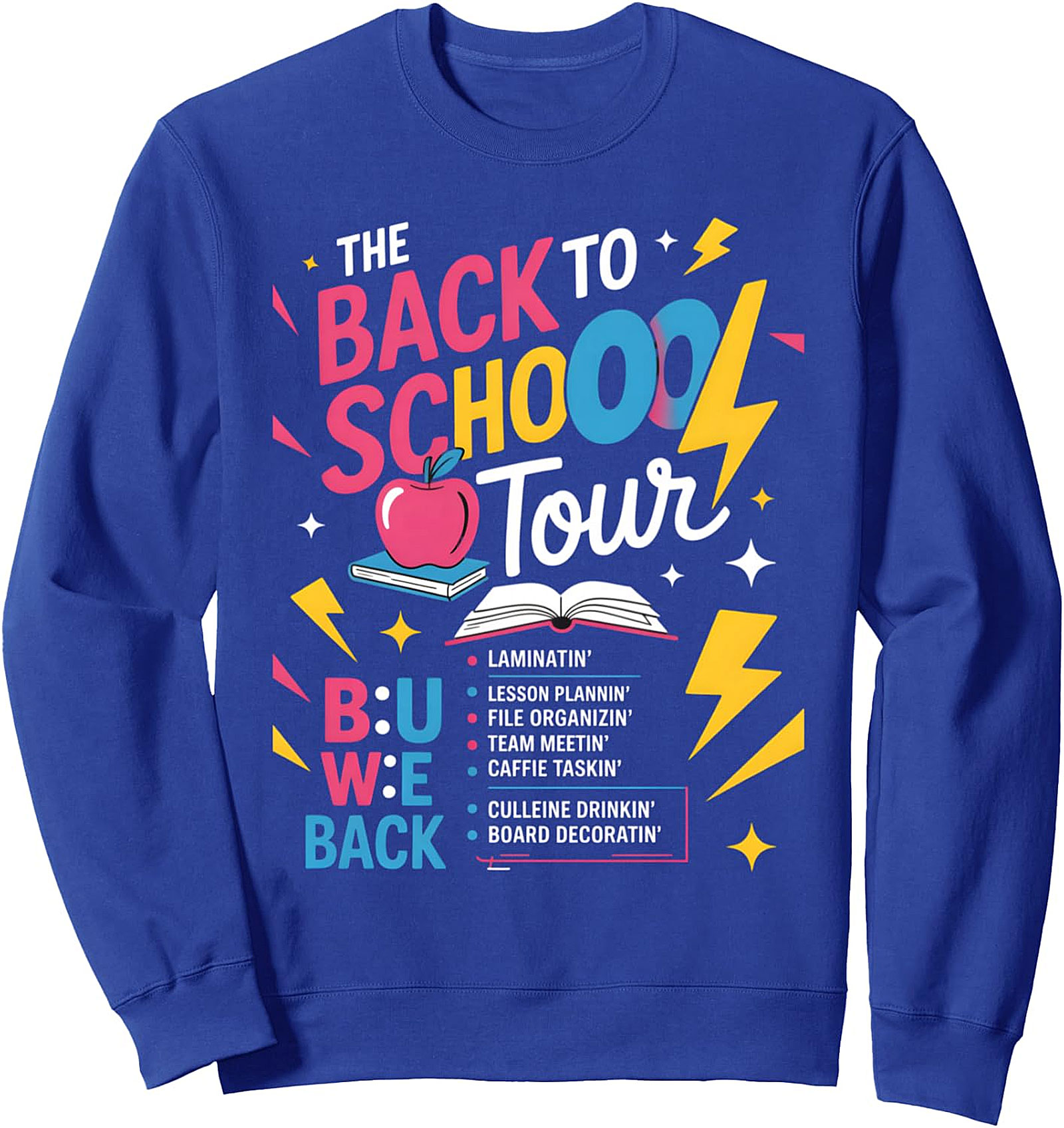 Back To School Tour Teacher Student Sweatshirt - Humor