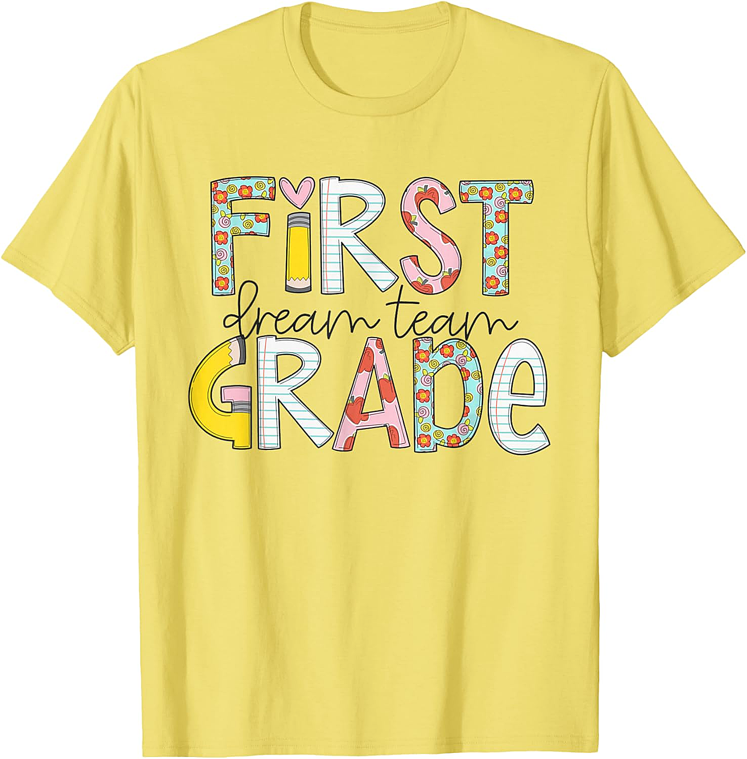  First Grade Dream Team T-Shirt - Back to School Tee