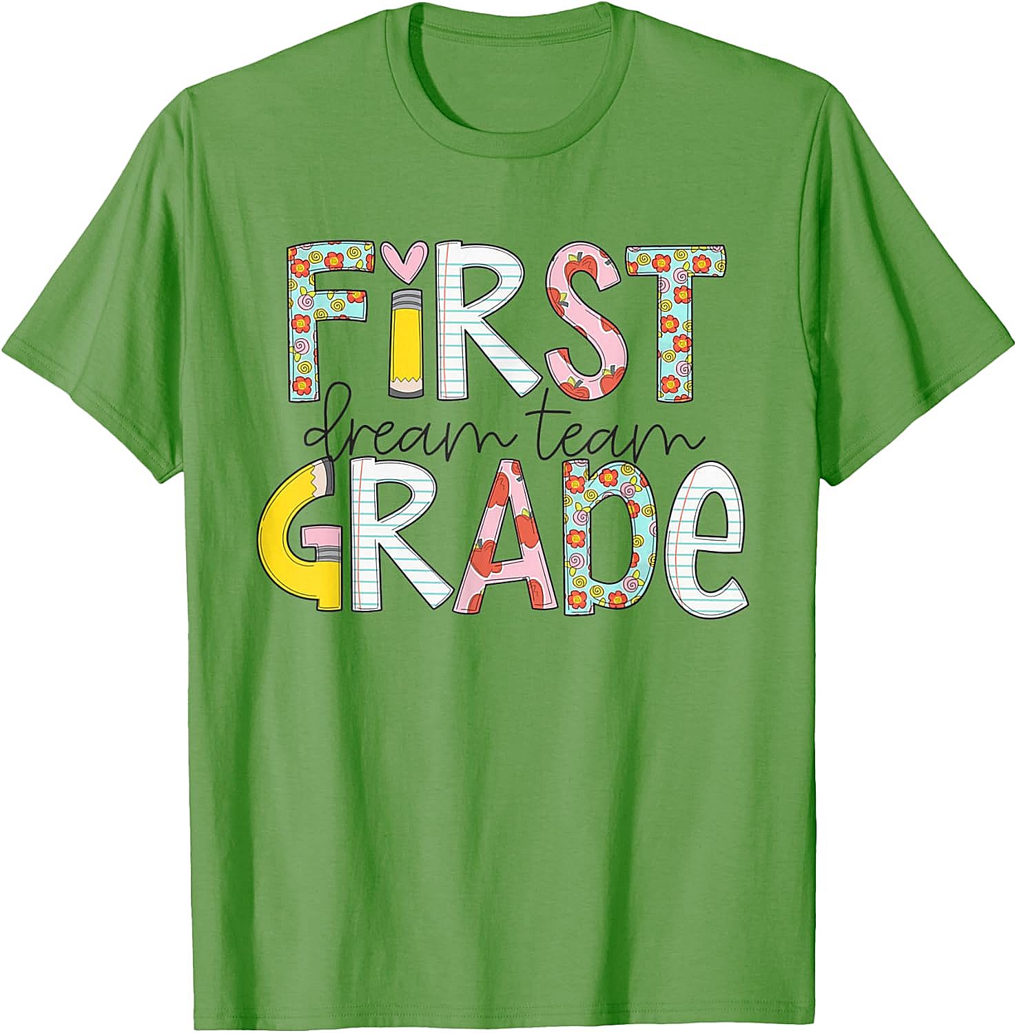First Grade Dream Team T-Shirt - Back to School Tee