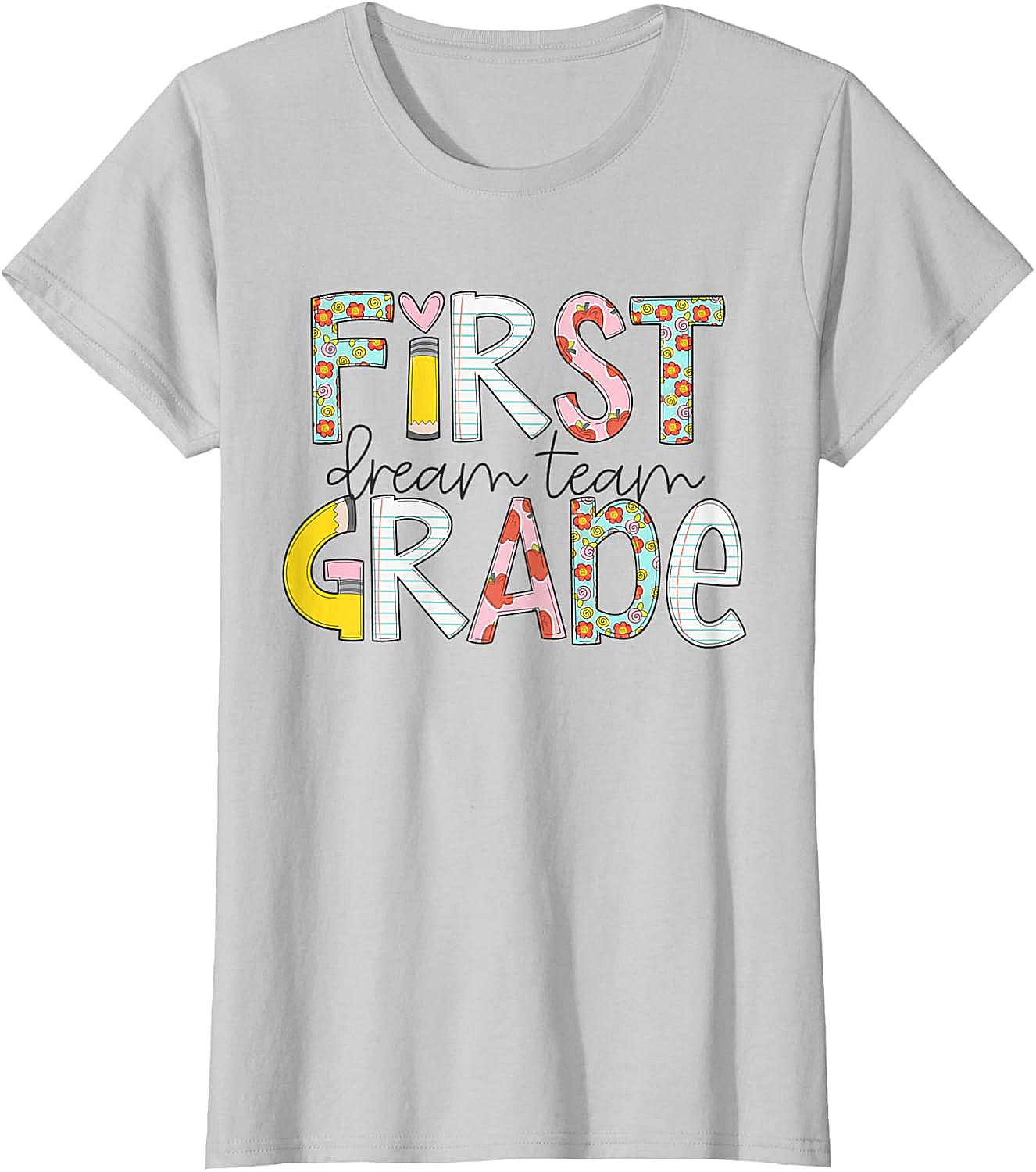  First Grade Dream Team T-Shirt - Back to School Tee