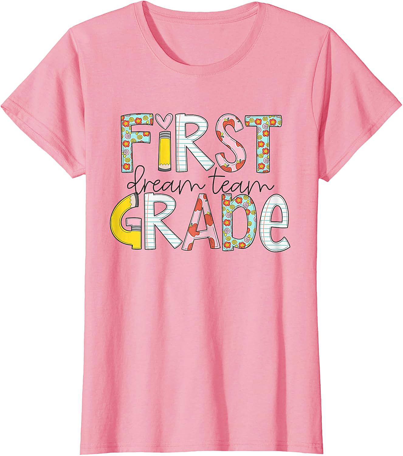  First Grade Dream Team T-Shirt - Back to School Tee