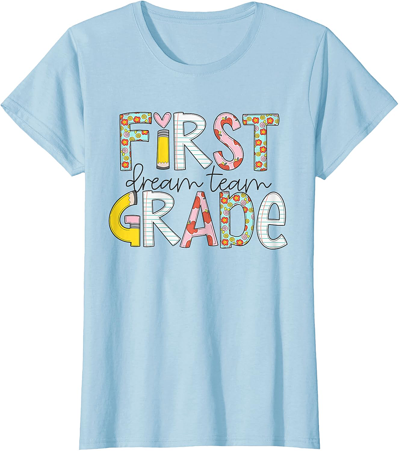  First Grade Dream Team T-Shirt - Back to School Tee