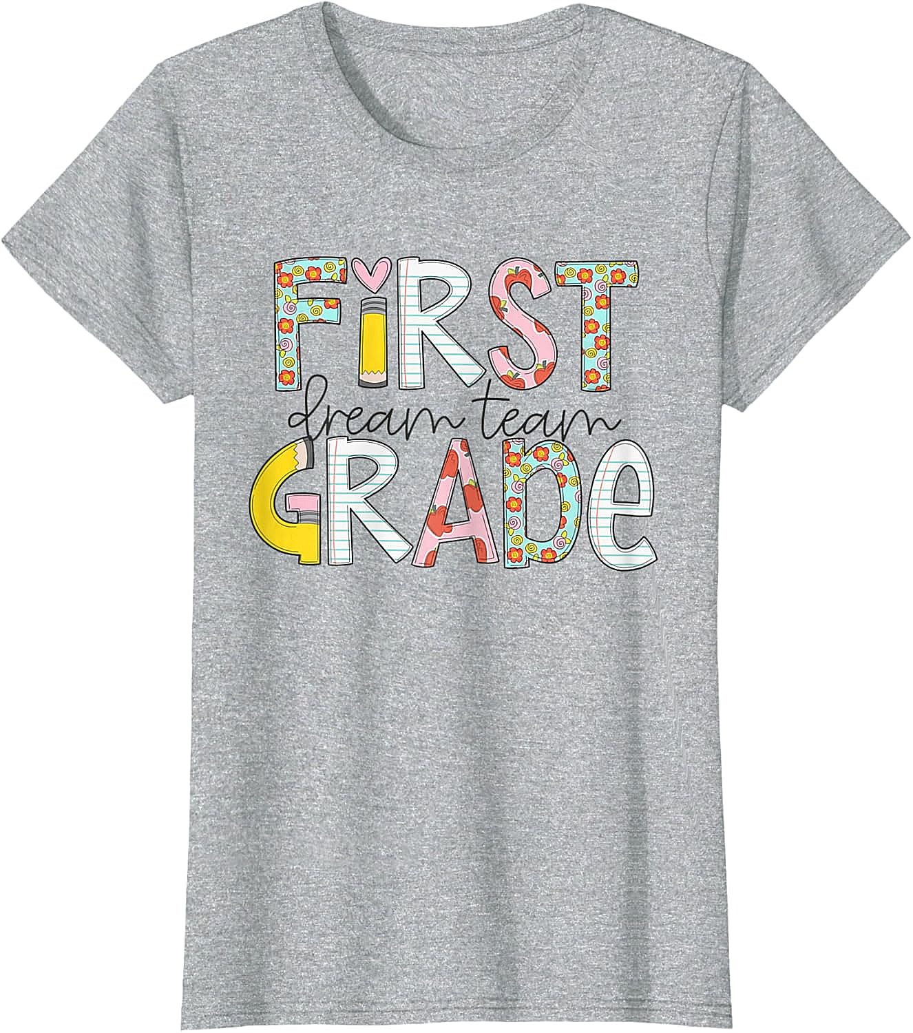  First Grade Dream Team T-Shirt - Back to School Tee