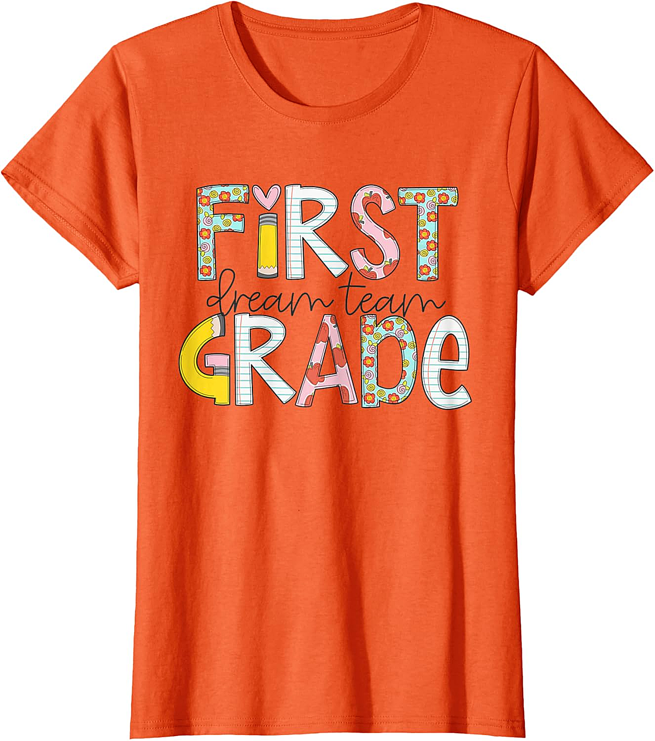  First Grade Dream Team T-Shirt - Back to School Tee