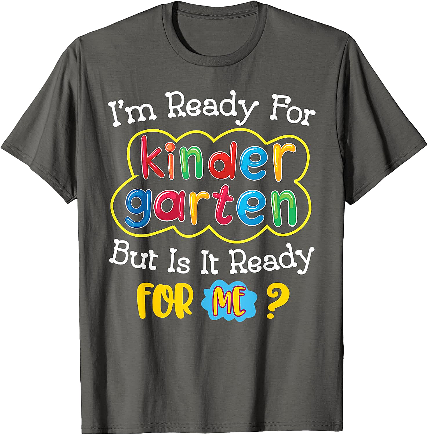  Kids First Day of Kindergarten Funny Back to School T-Shirt
